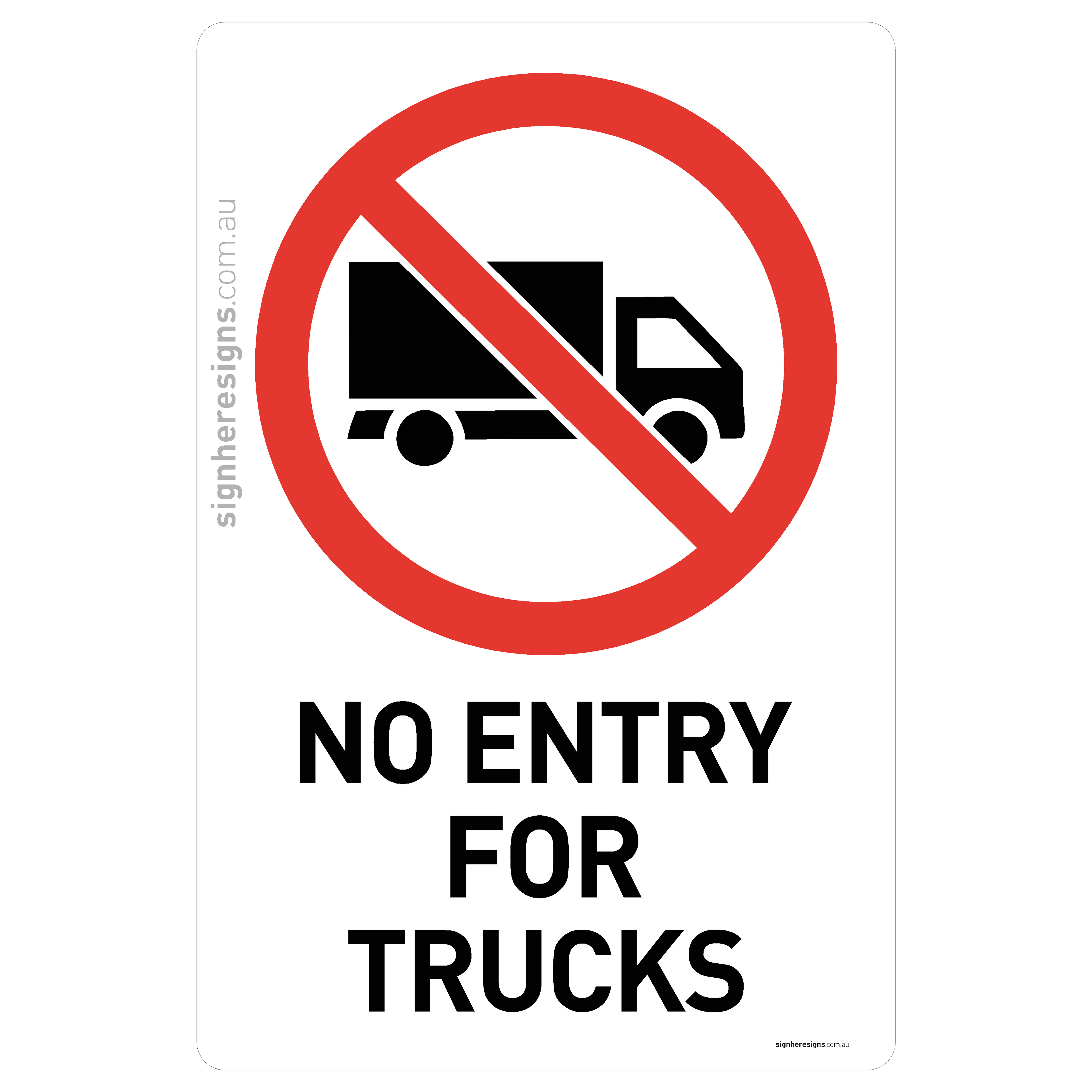 No Entry For Trucks