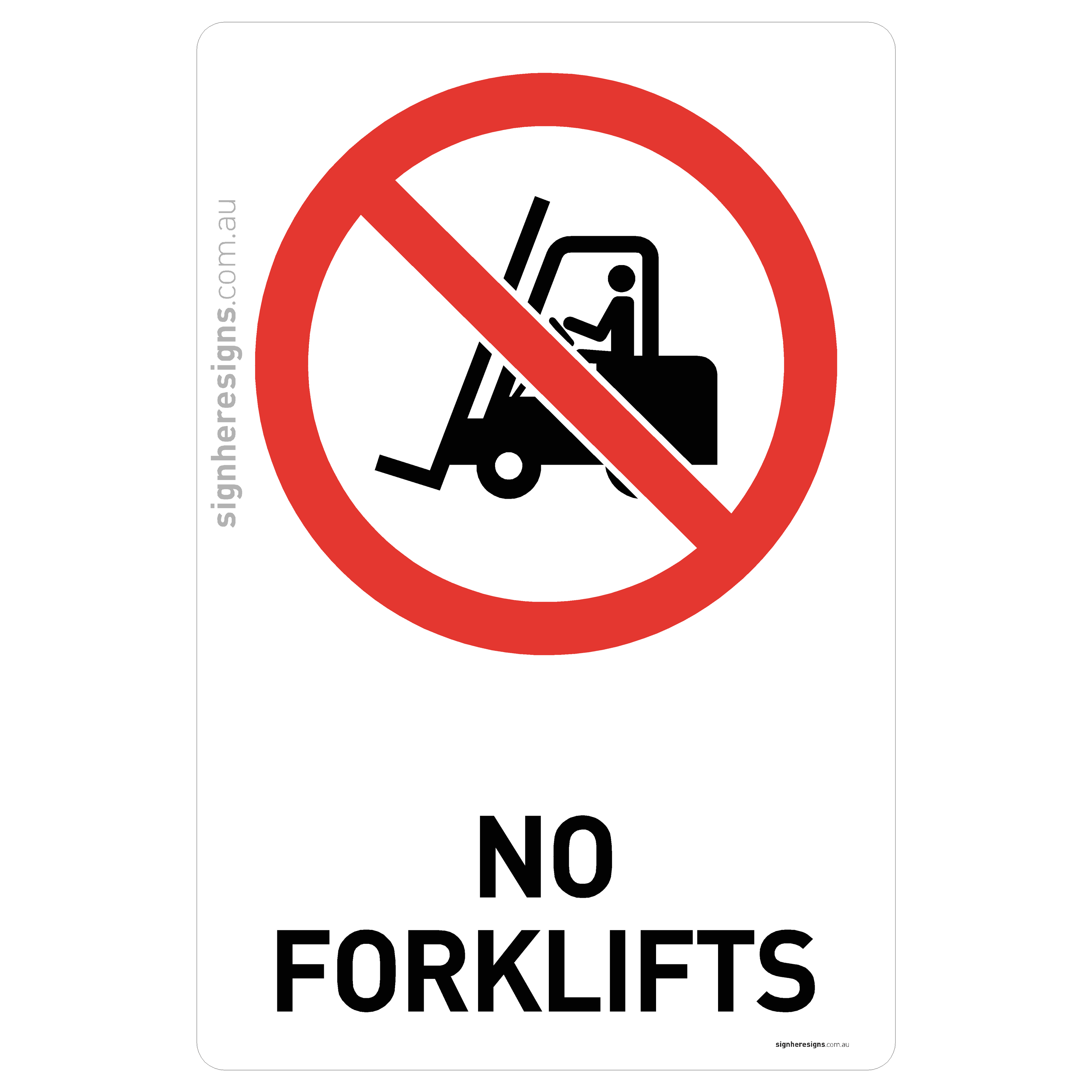 No Forklifts