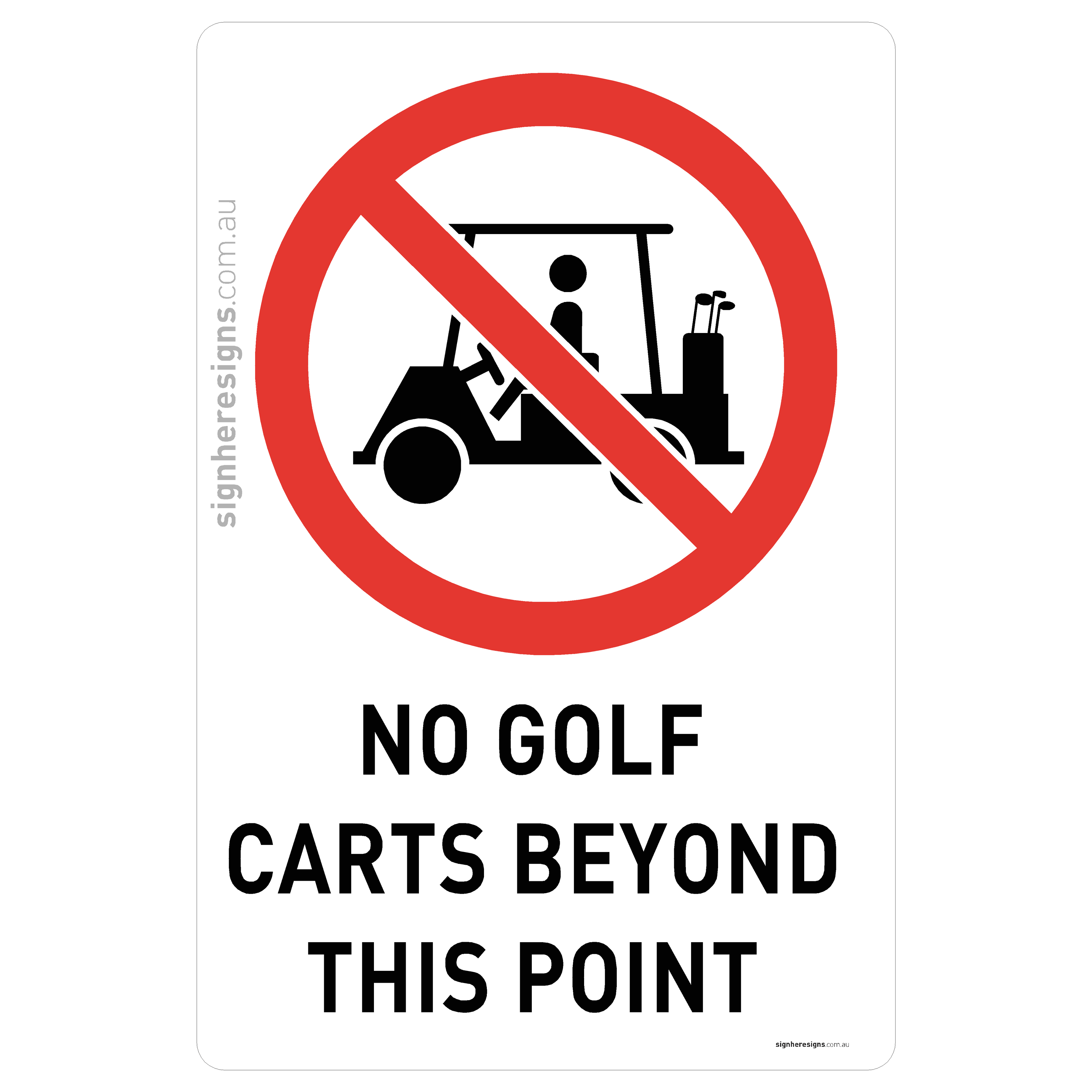 No Golf Carts Beyond This Point