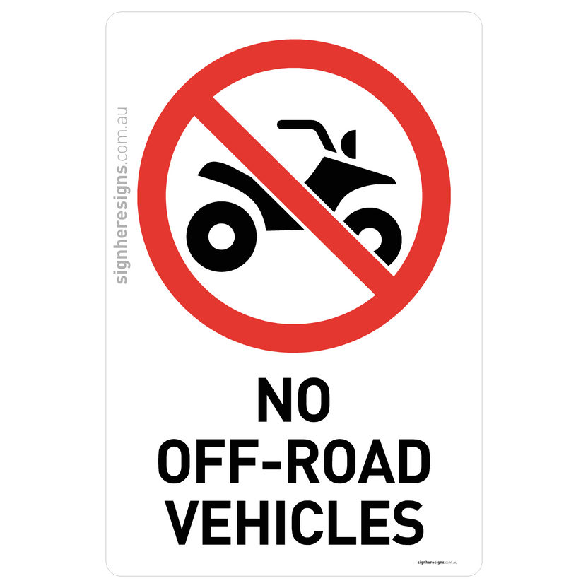 No Off-Road Vehicles Sign - Prohibition – Sign Here Signs