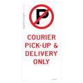 No Parking - Courier Pick-Up & Delivery Only