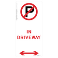 No Parking - In Driveway