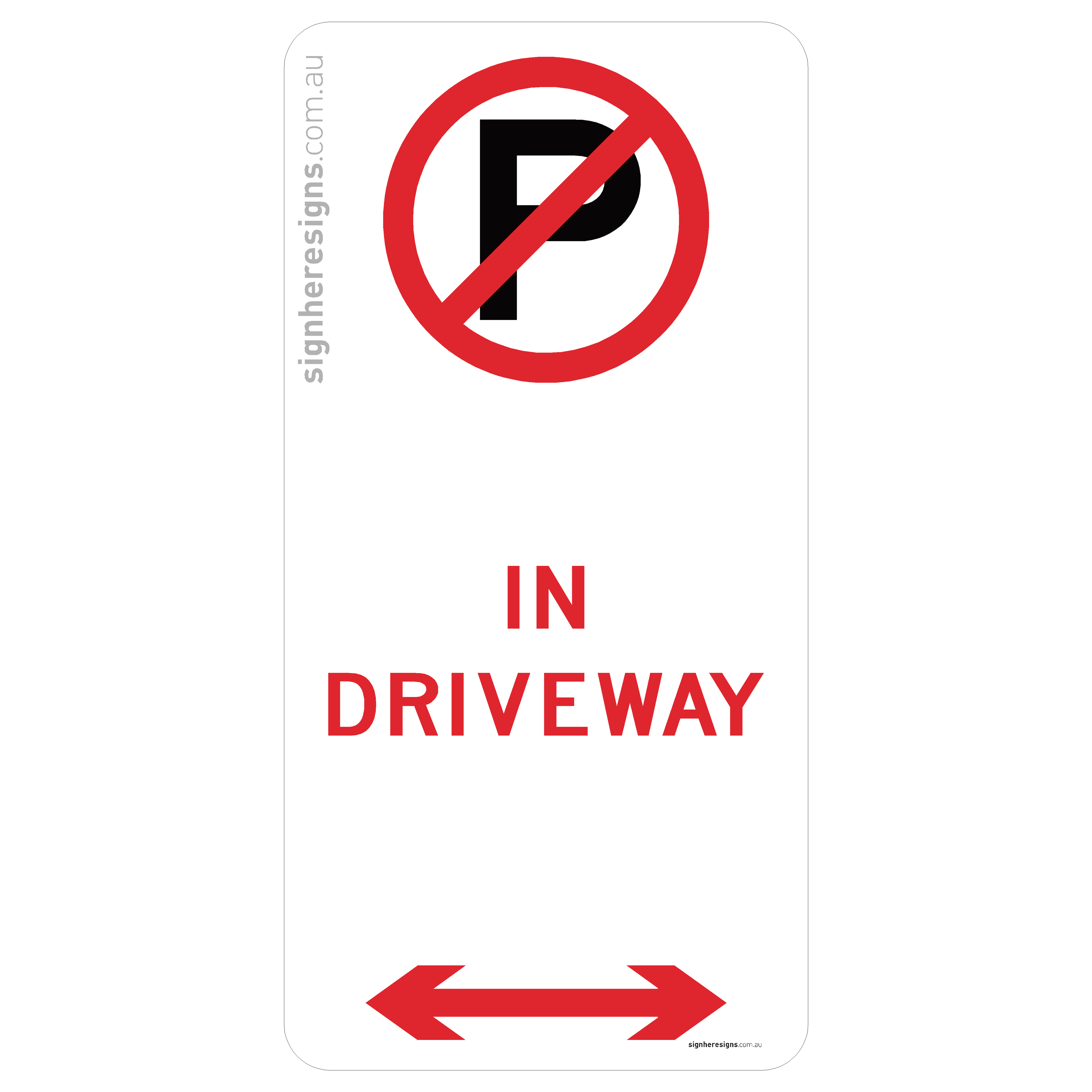 No Parking - In Driveway