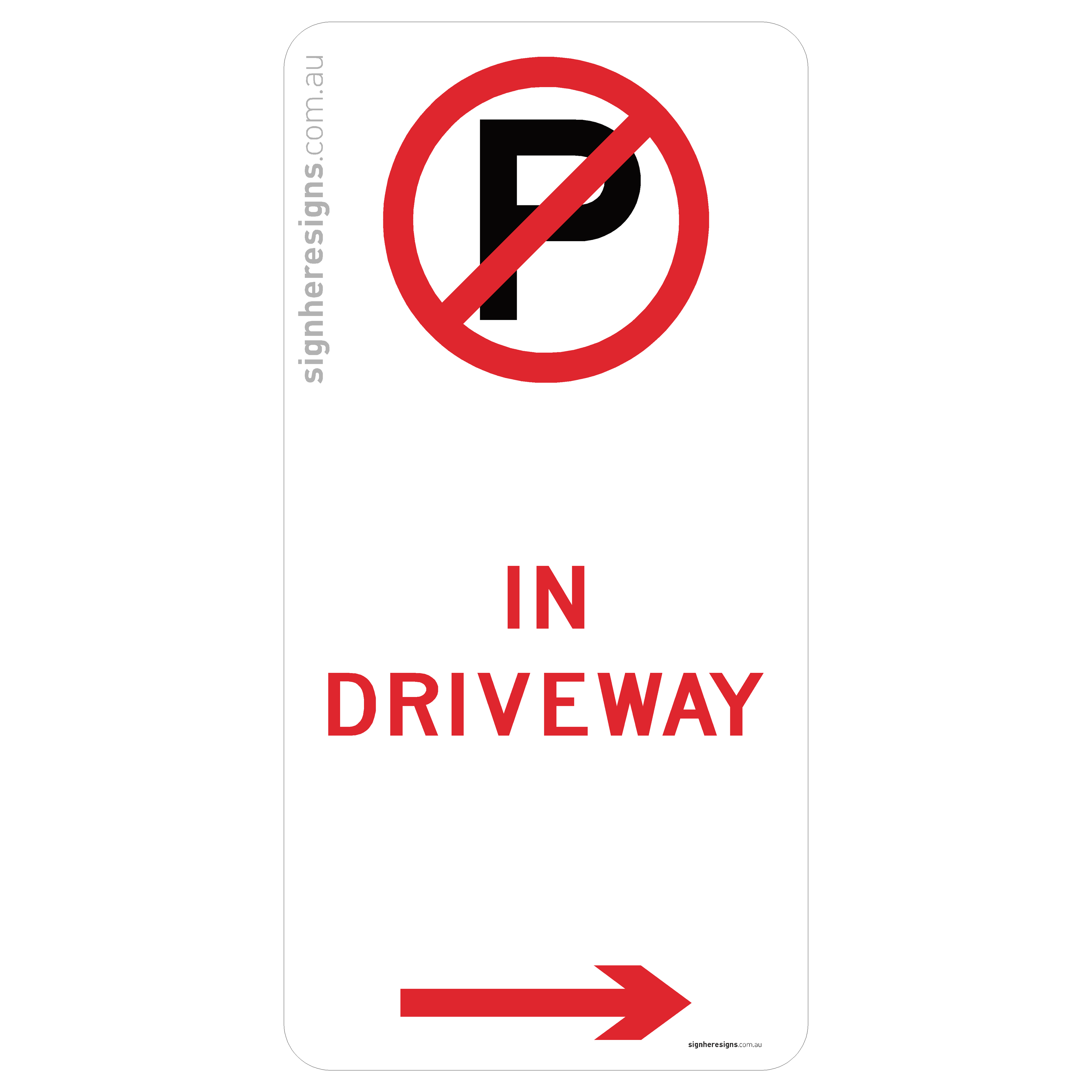 No Parking - In Driveway