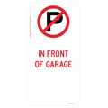No Parking - In Front Of Garage