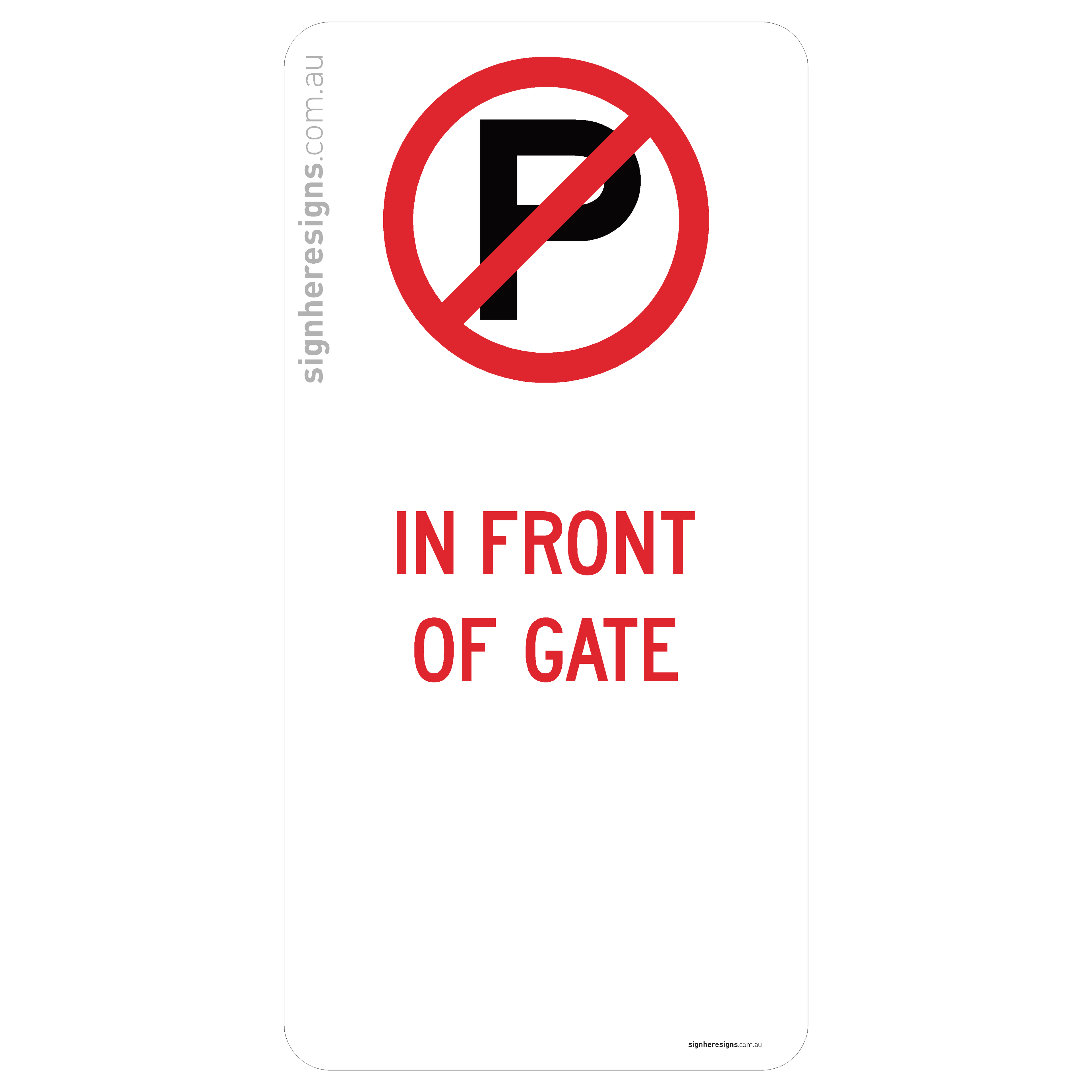 No Parking - In Front Of Gate