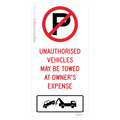 No Parking - Unauthorised Vehicles May Be Towed At Owner's Expense