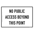 No Public Access Beyond This Point