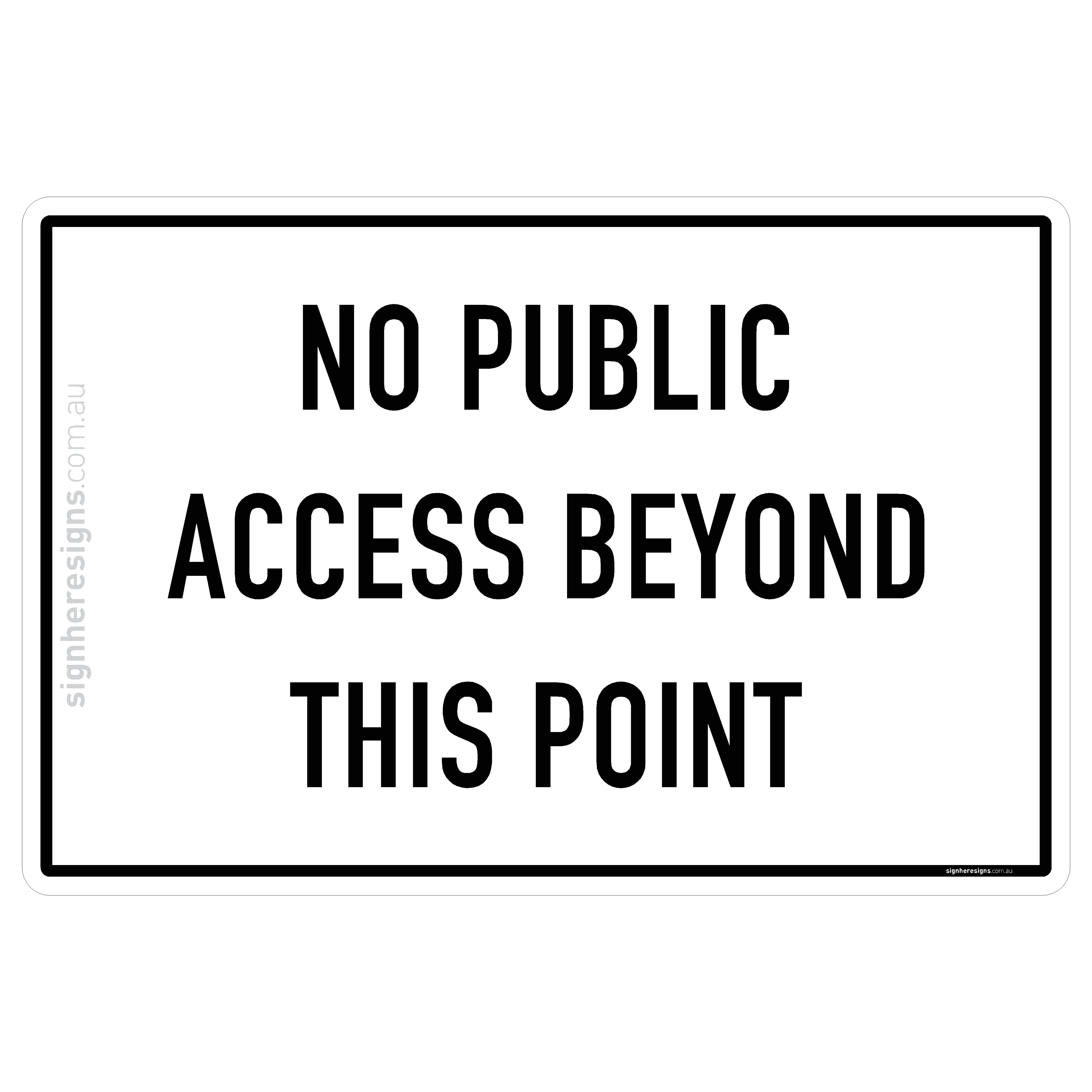 No Public Access Beyond This Point