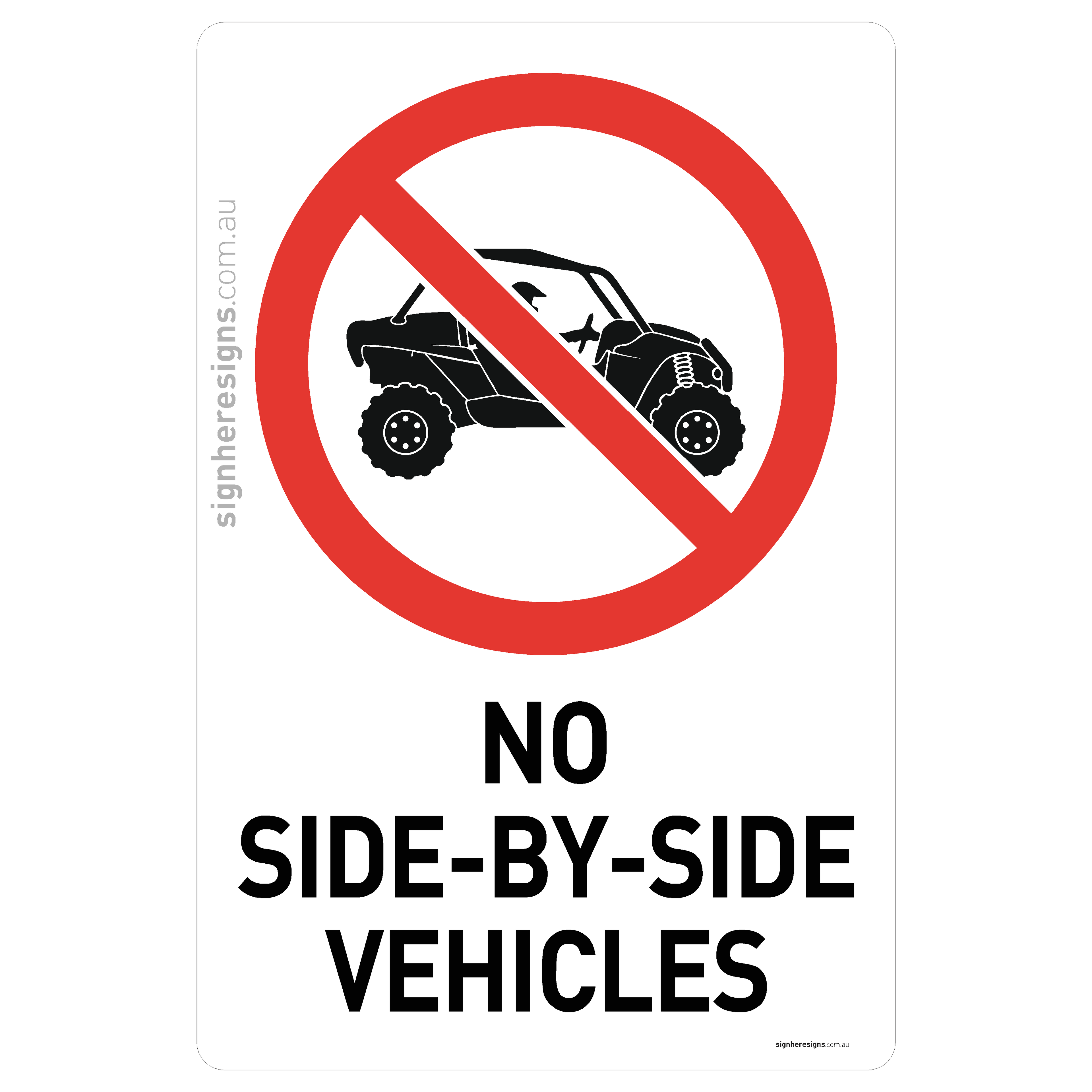 No Side-By-Side Vehicles
