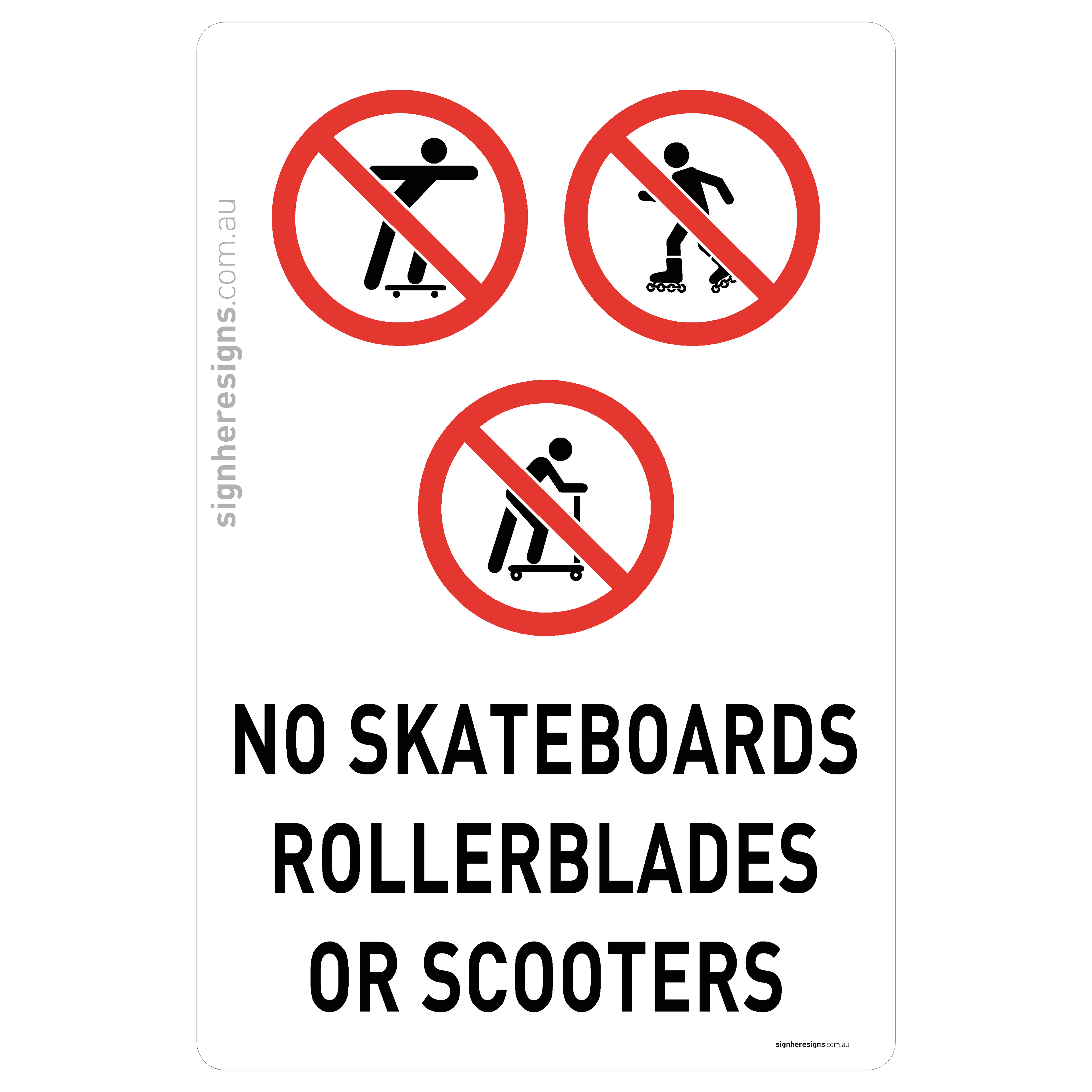 No Skateboards Rollerblades Or Scooters