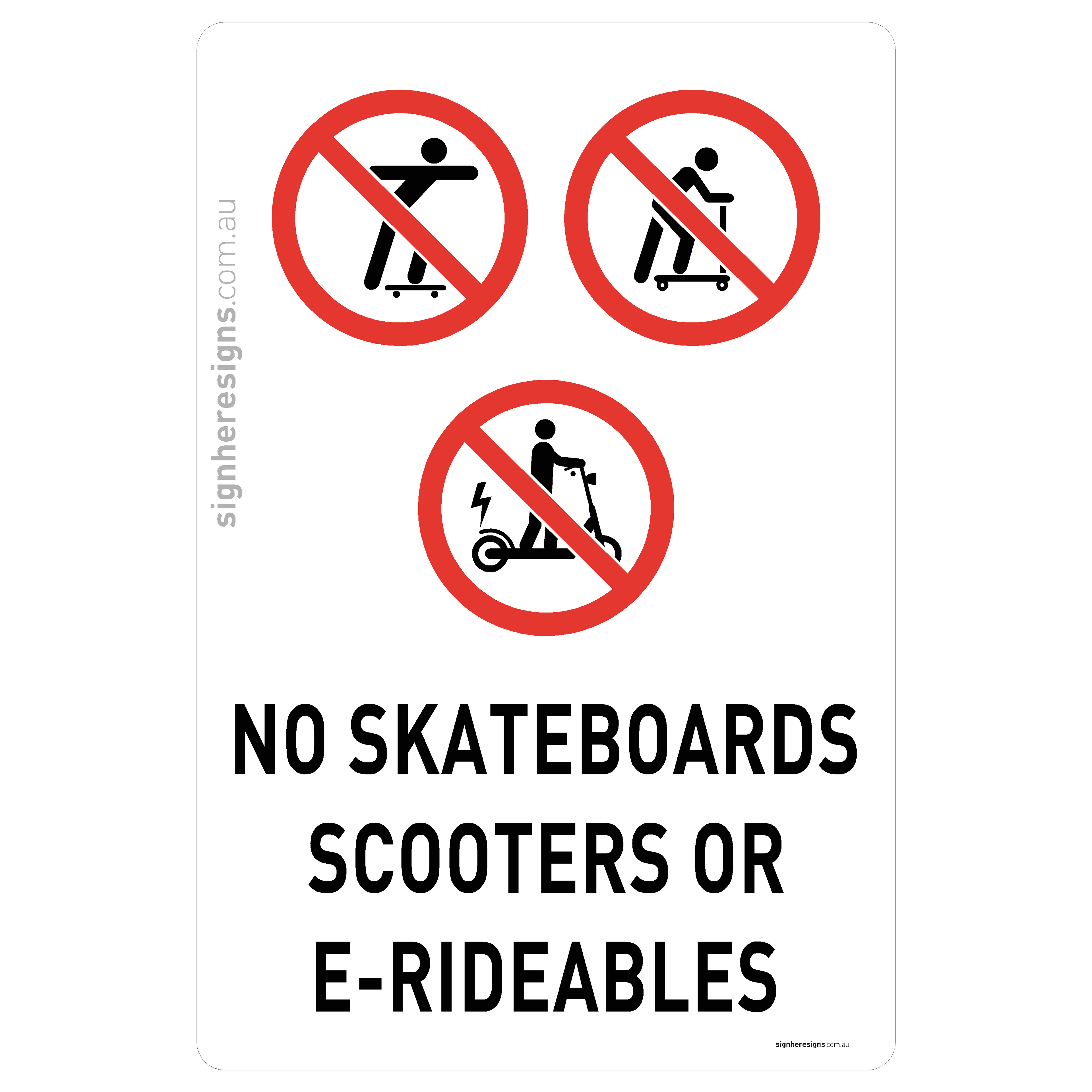 No Skateboards Scooters Or E-Rideables