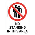 No Standing In This Area