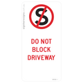 No Stopping - Do Not Block Driveway