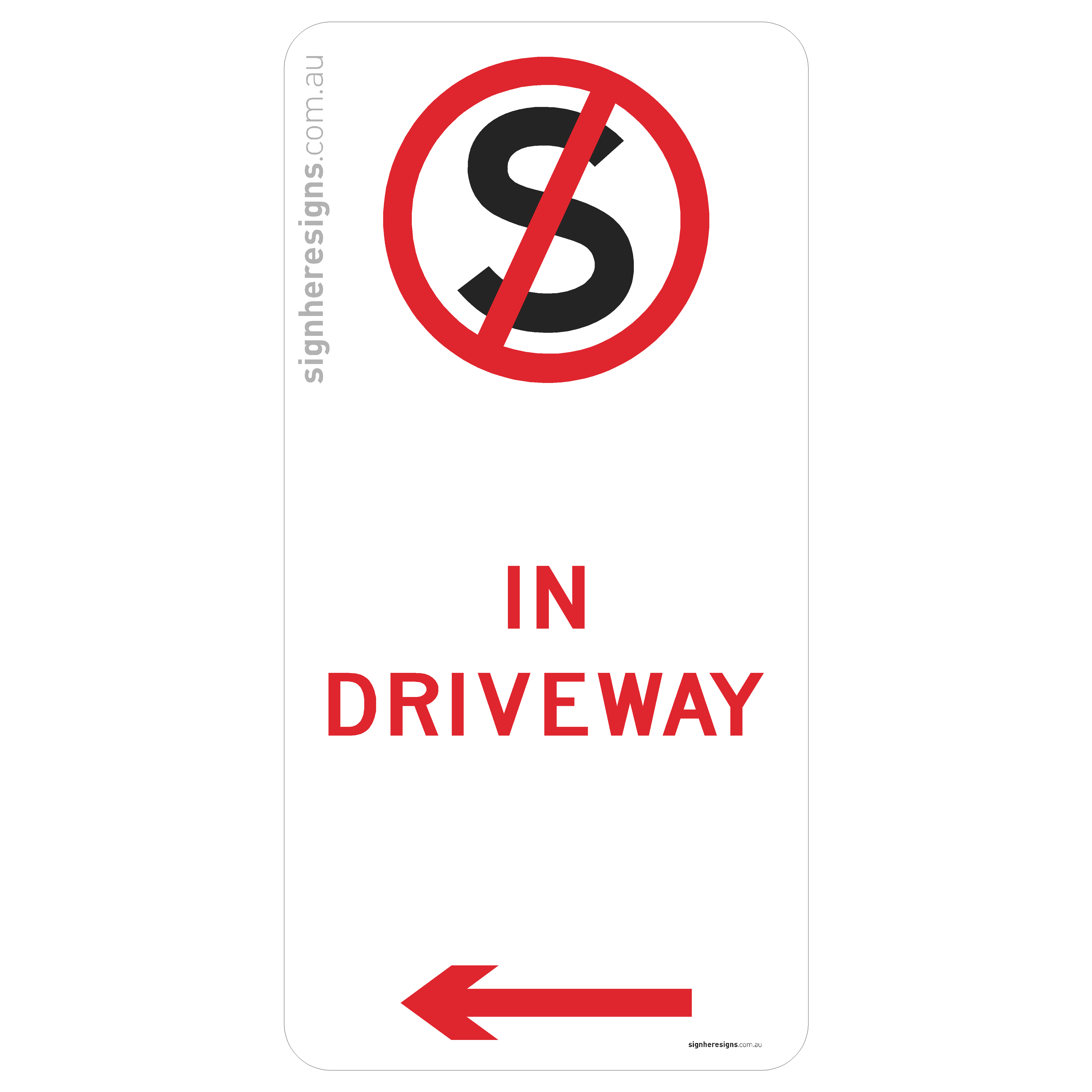 No Stopping In Driveway