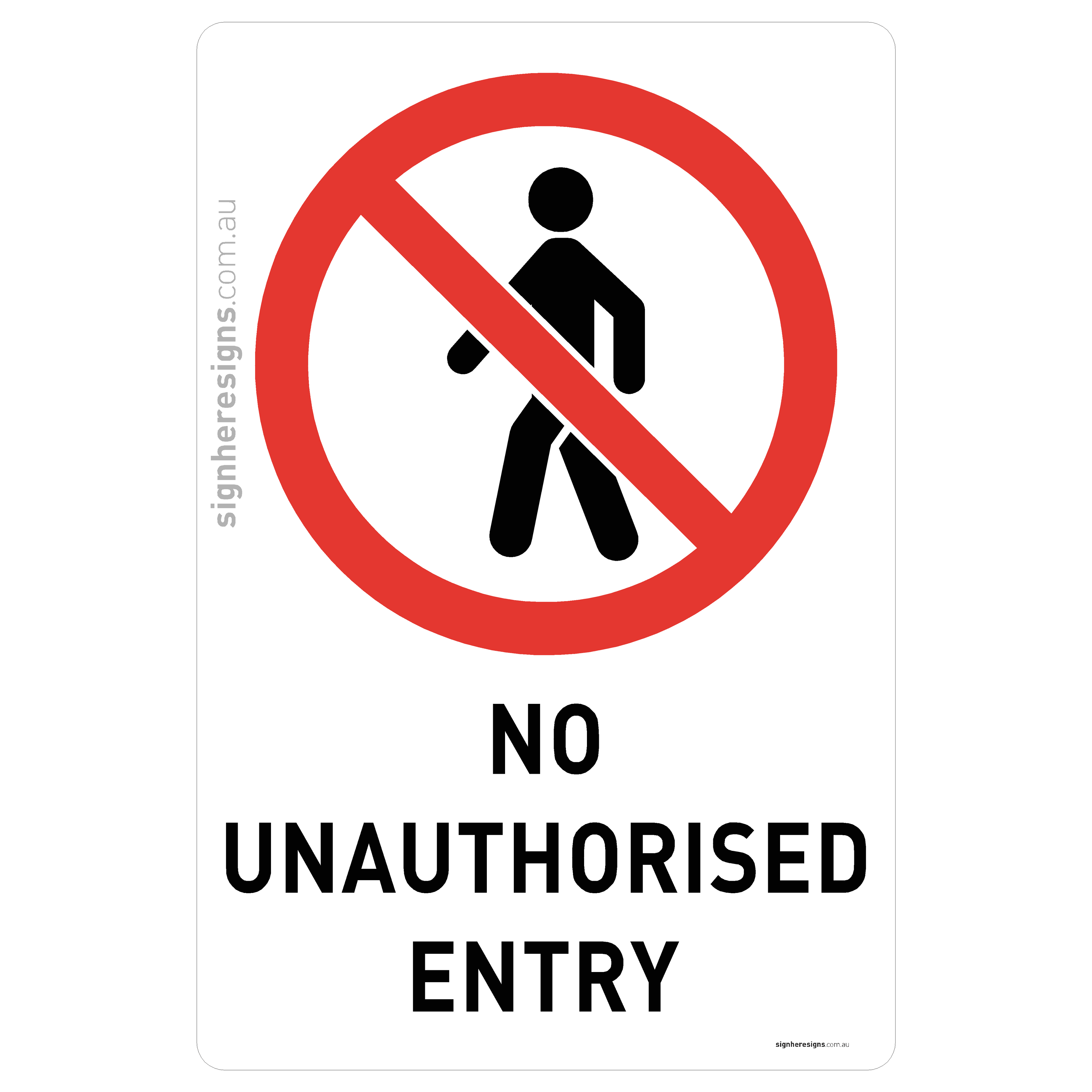 No Unauthorised Entry