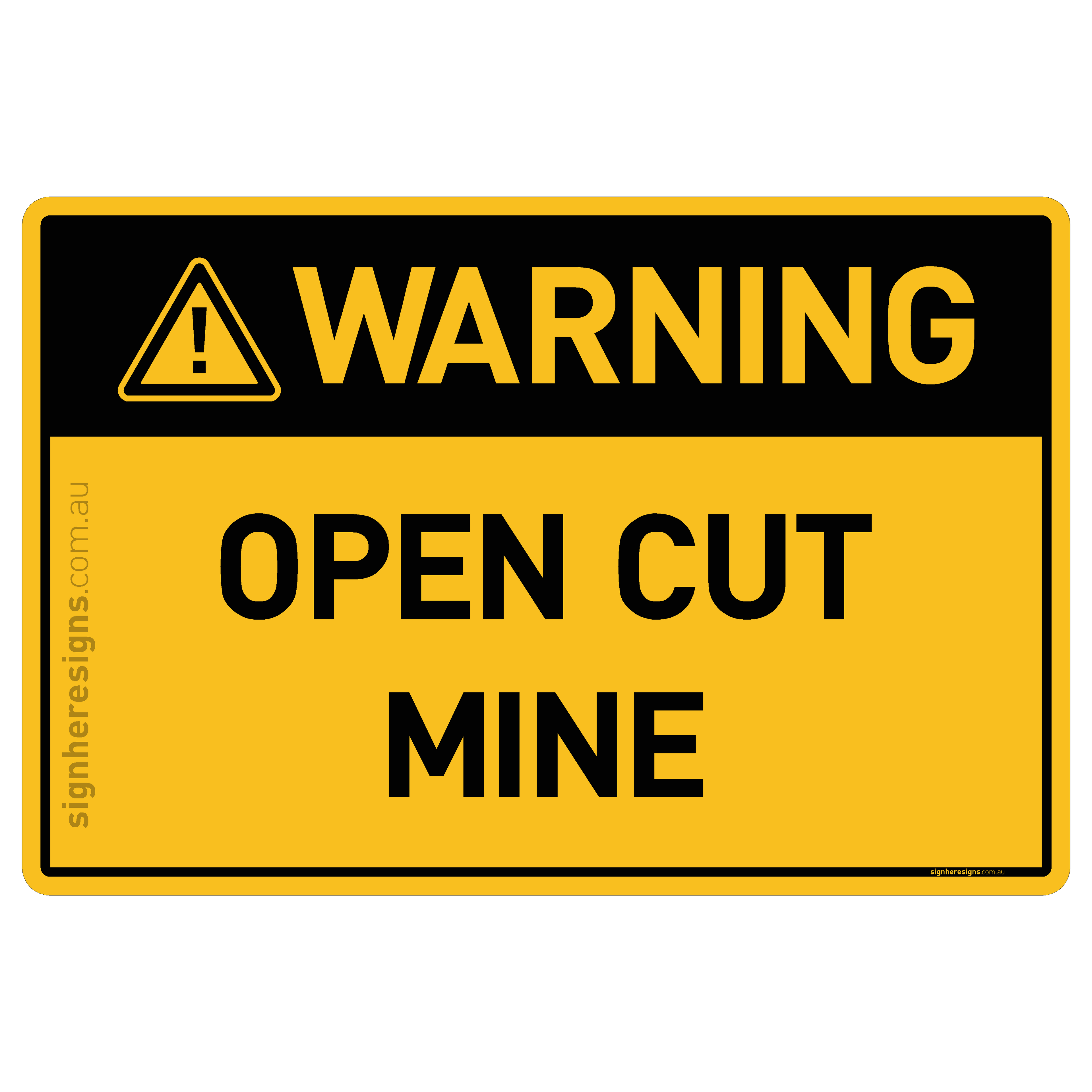 Open Cut Mine - Warning