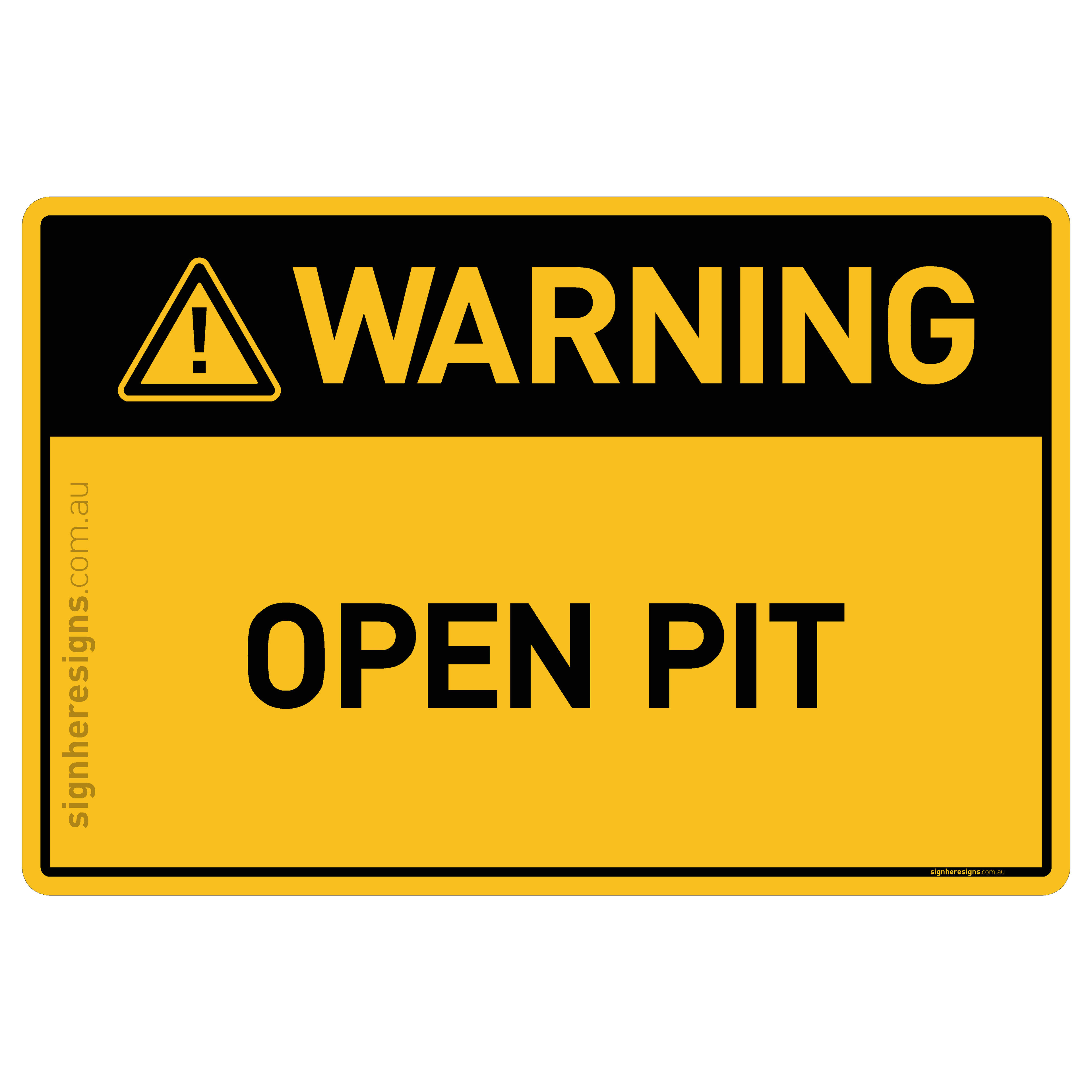 Open Pit - Warning