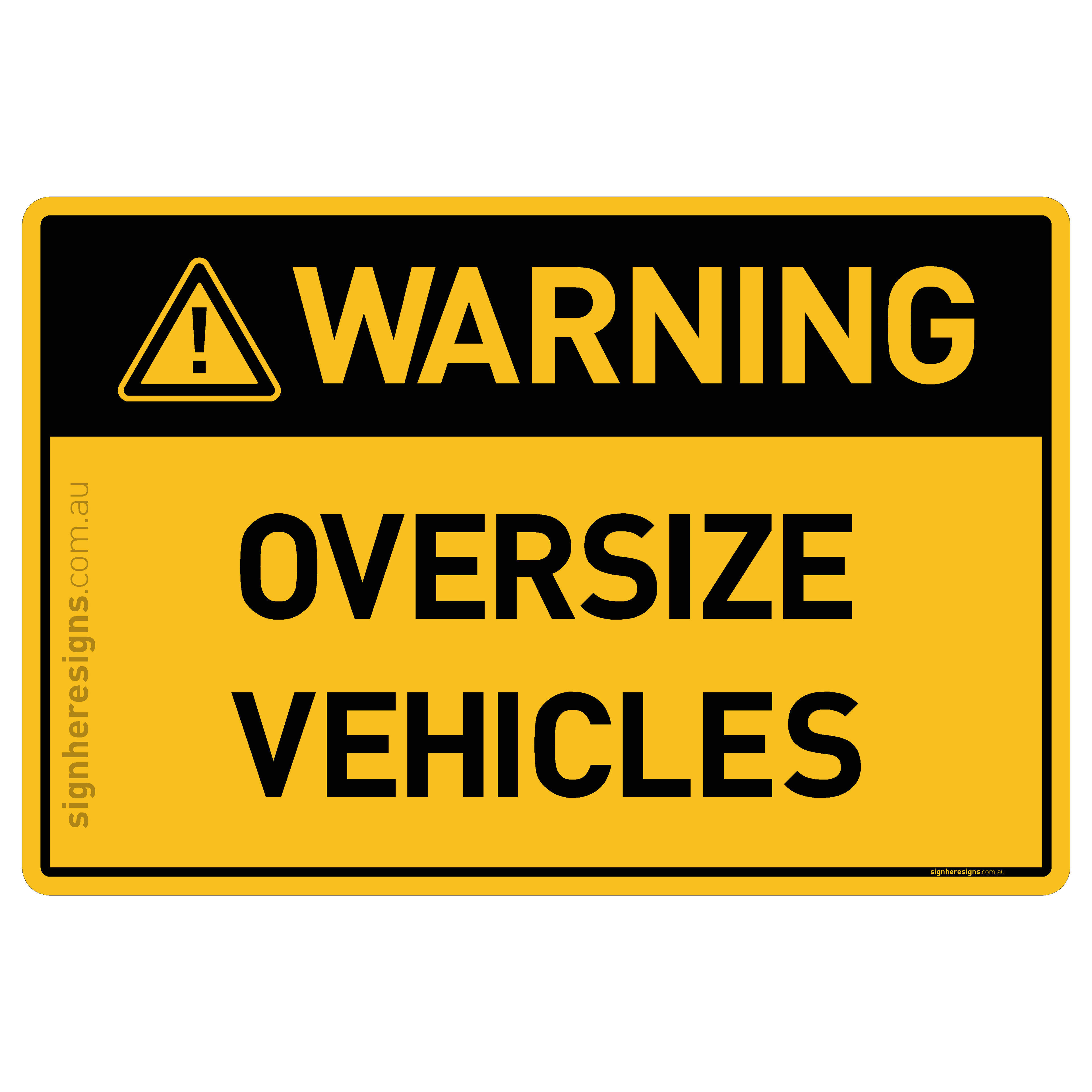 Oversize Vehicles - Warning