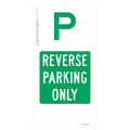 Parking - Reverse Parking Only