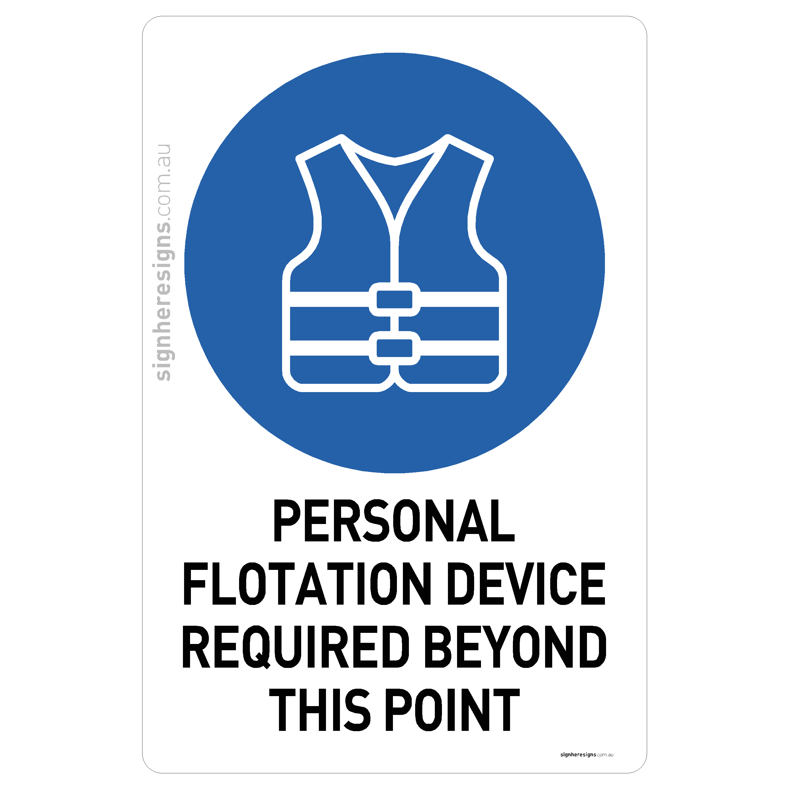 Personal Flotation Device Required Beyond This Point