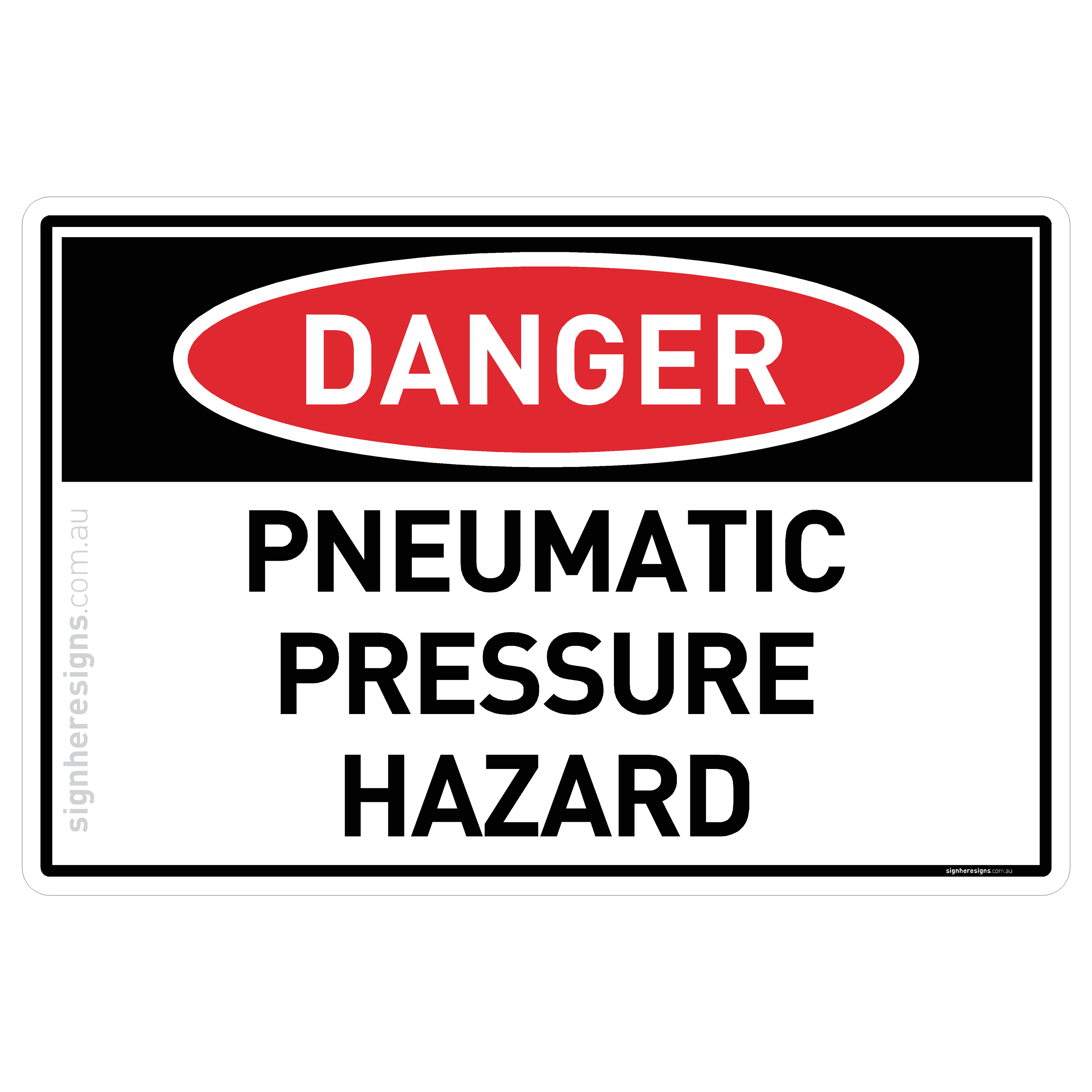 Pneumatic Pressure Hazard - Danger