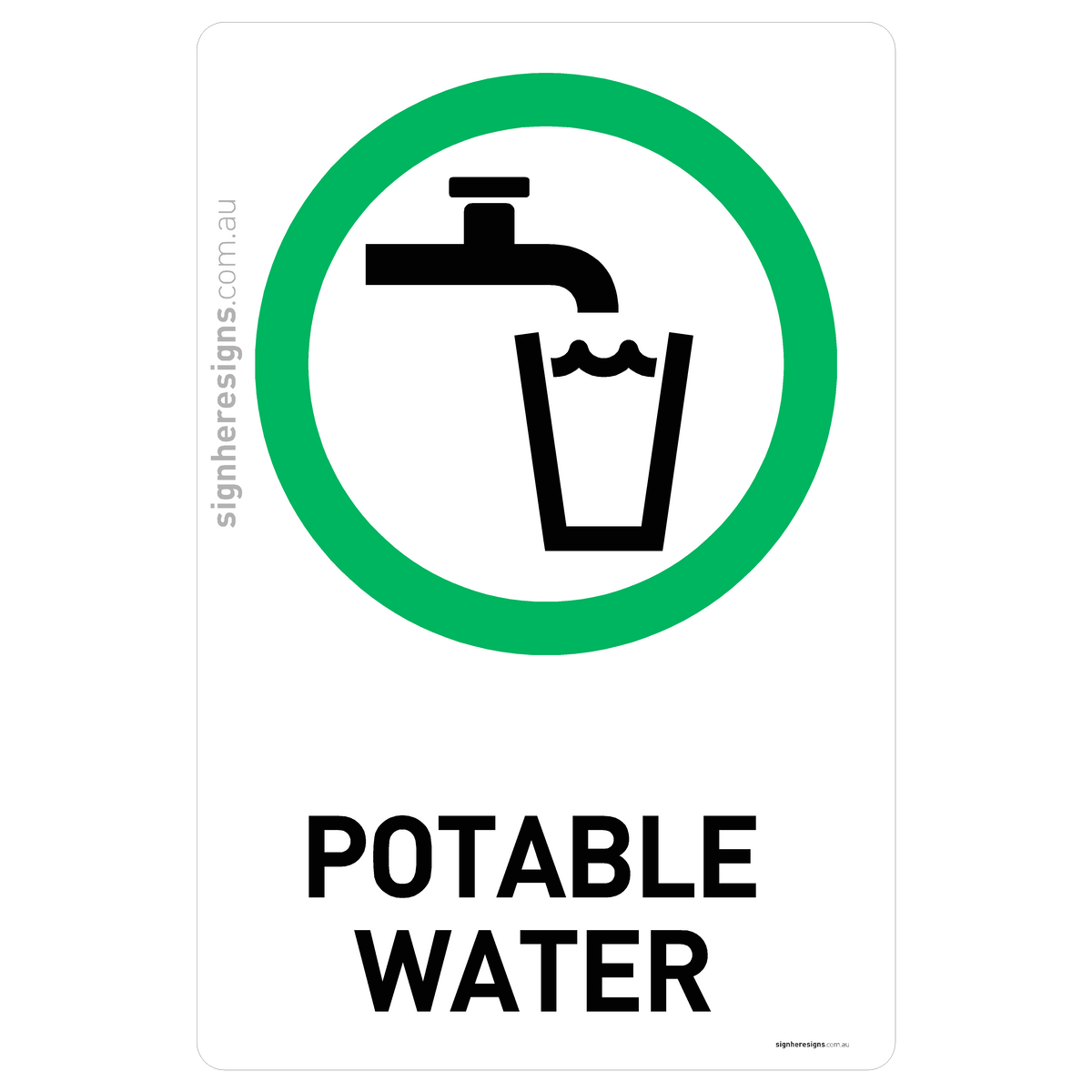 Potable Water Sign - Approved Activity – Sign Here Signs