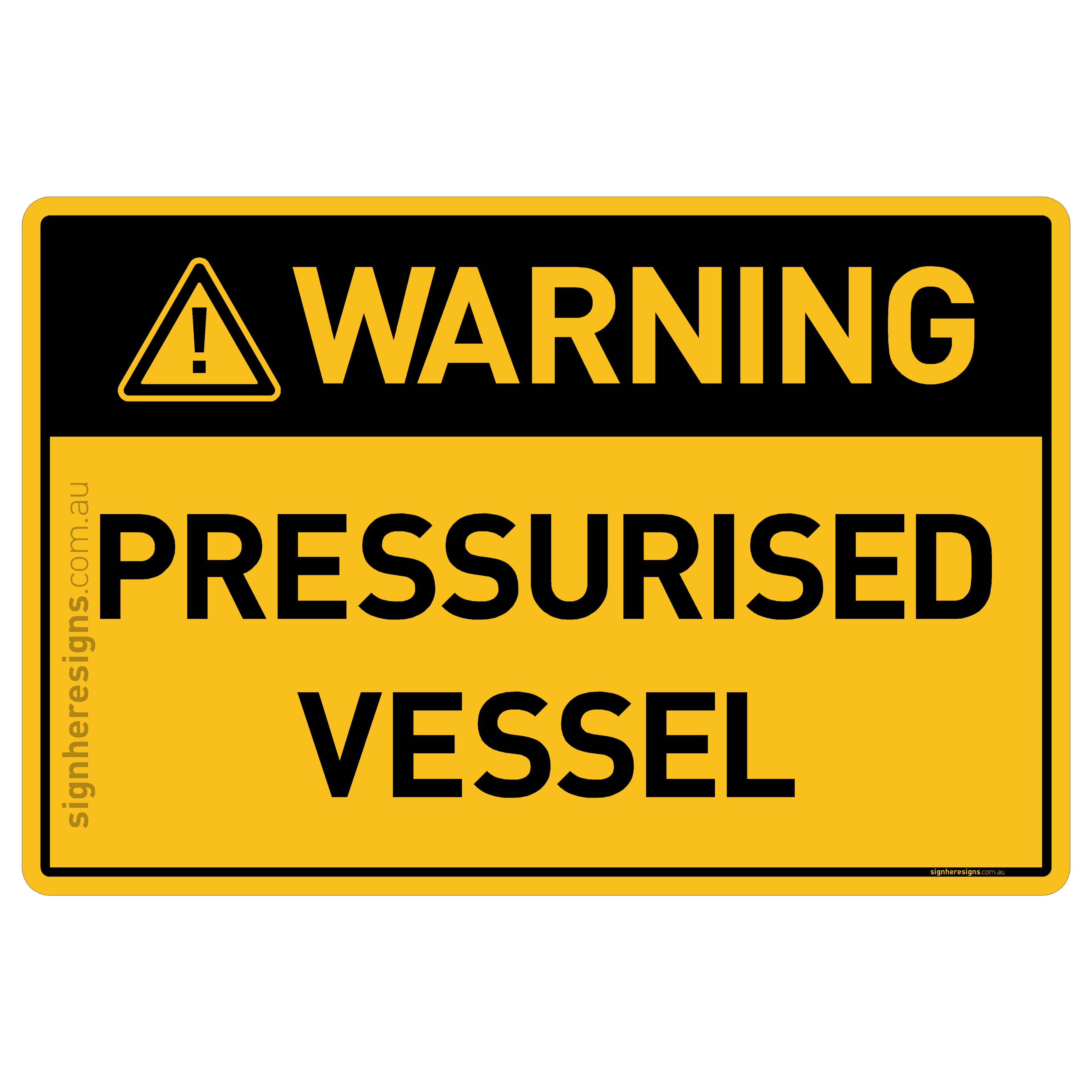 Pressurised Vessel - Warning