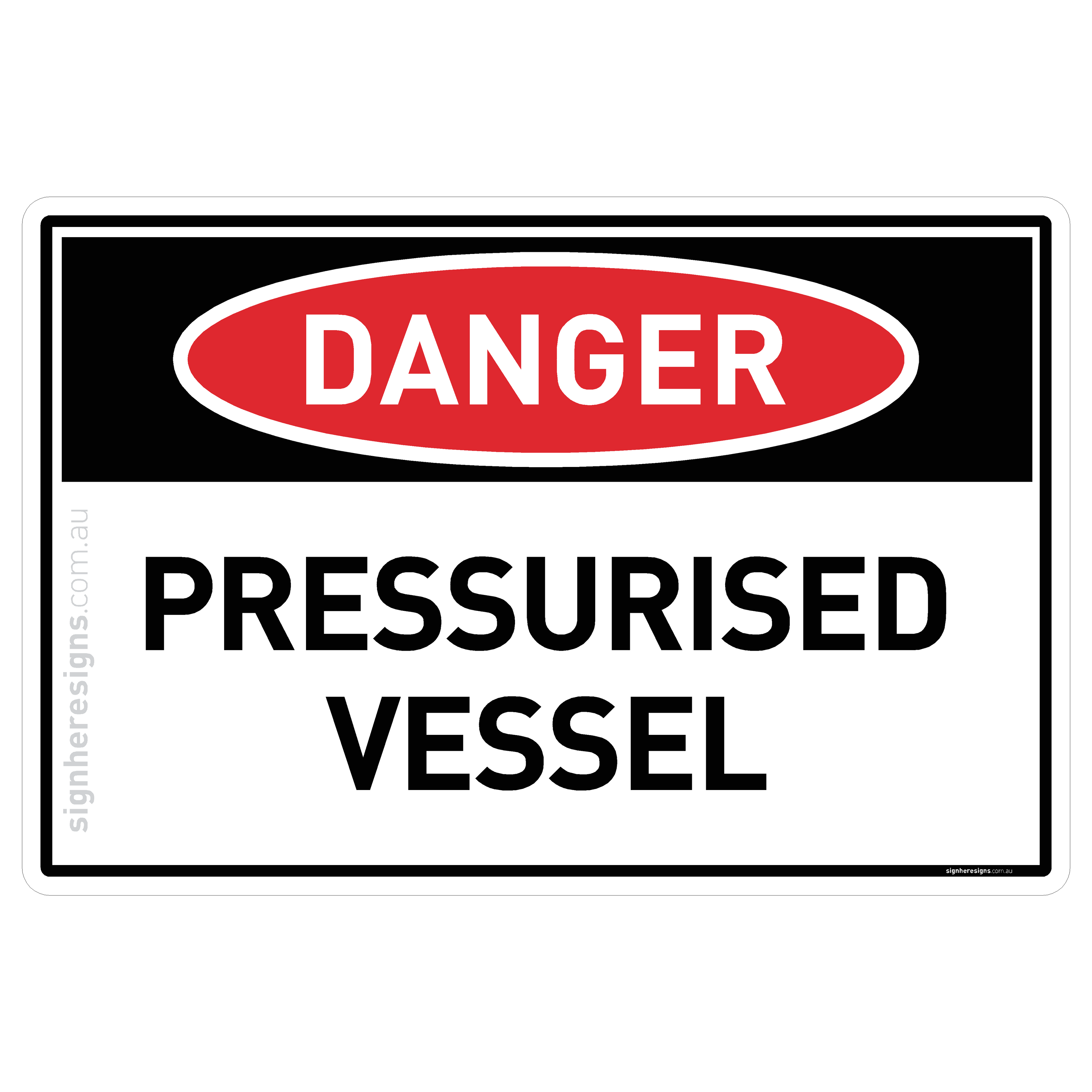 Pressurised Vessel - Danger