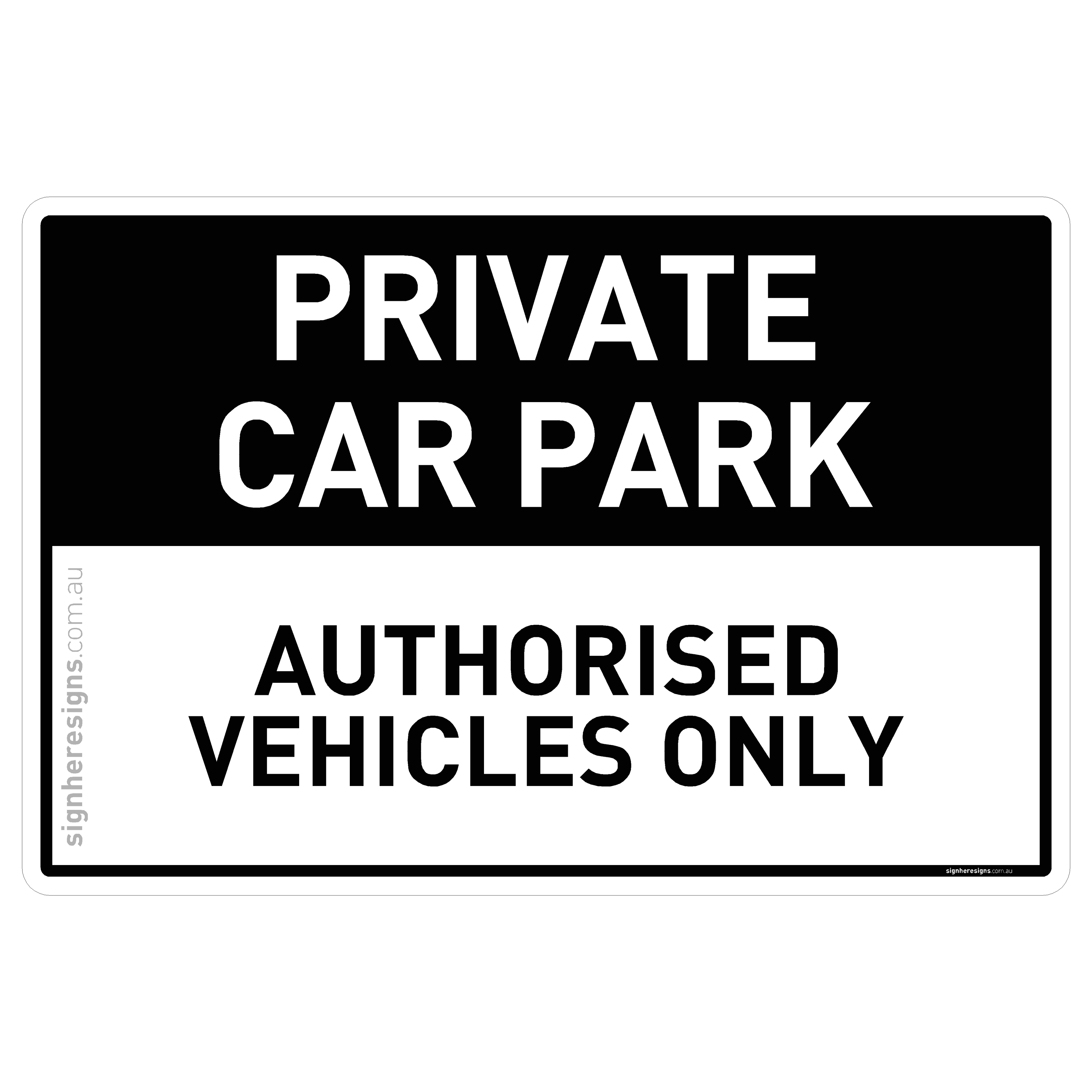 Private Car Park - Authorised Vehicles Only