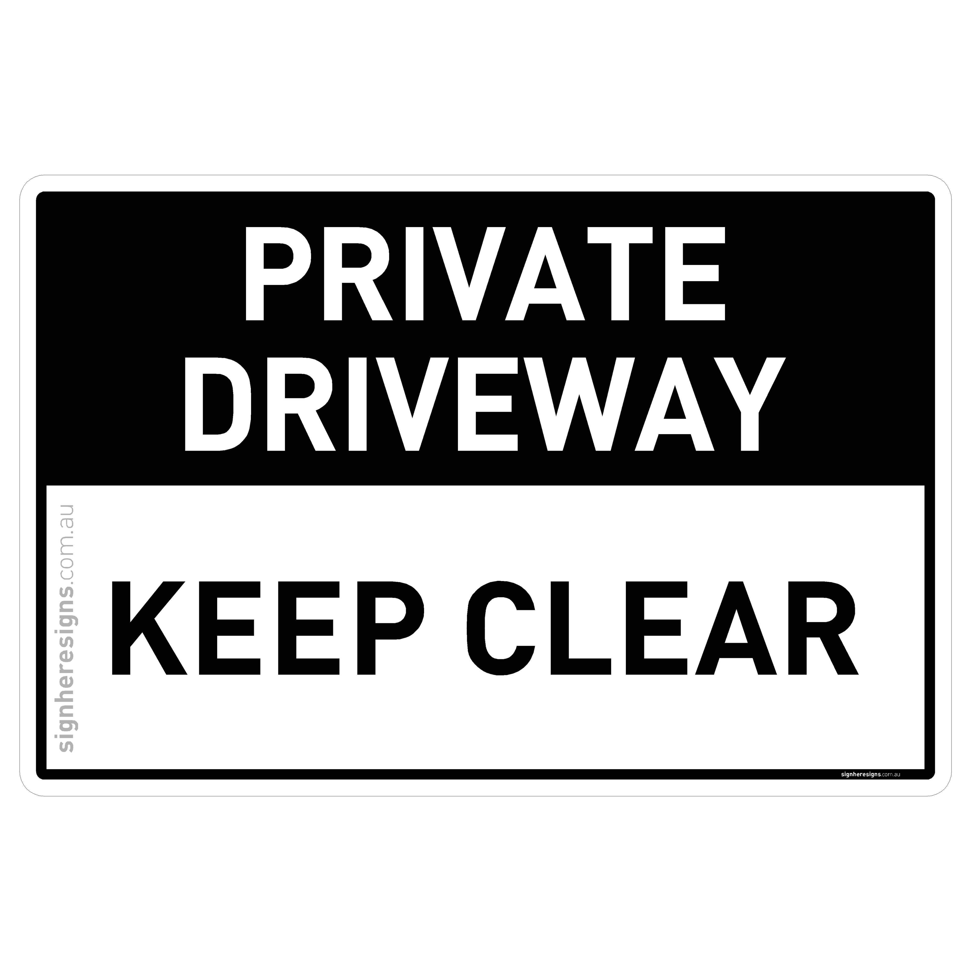 Private Driveway - Keep Clear