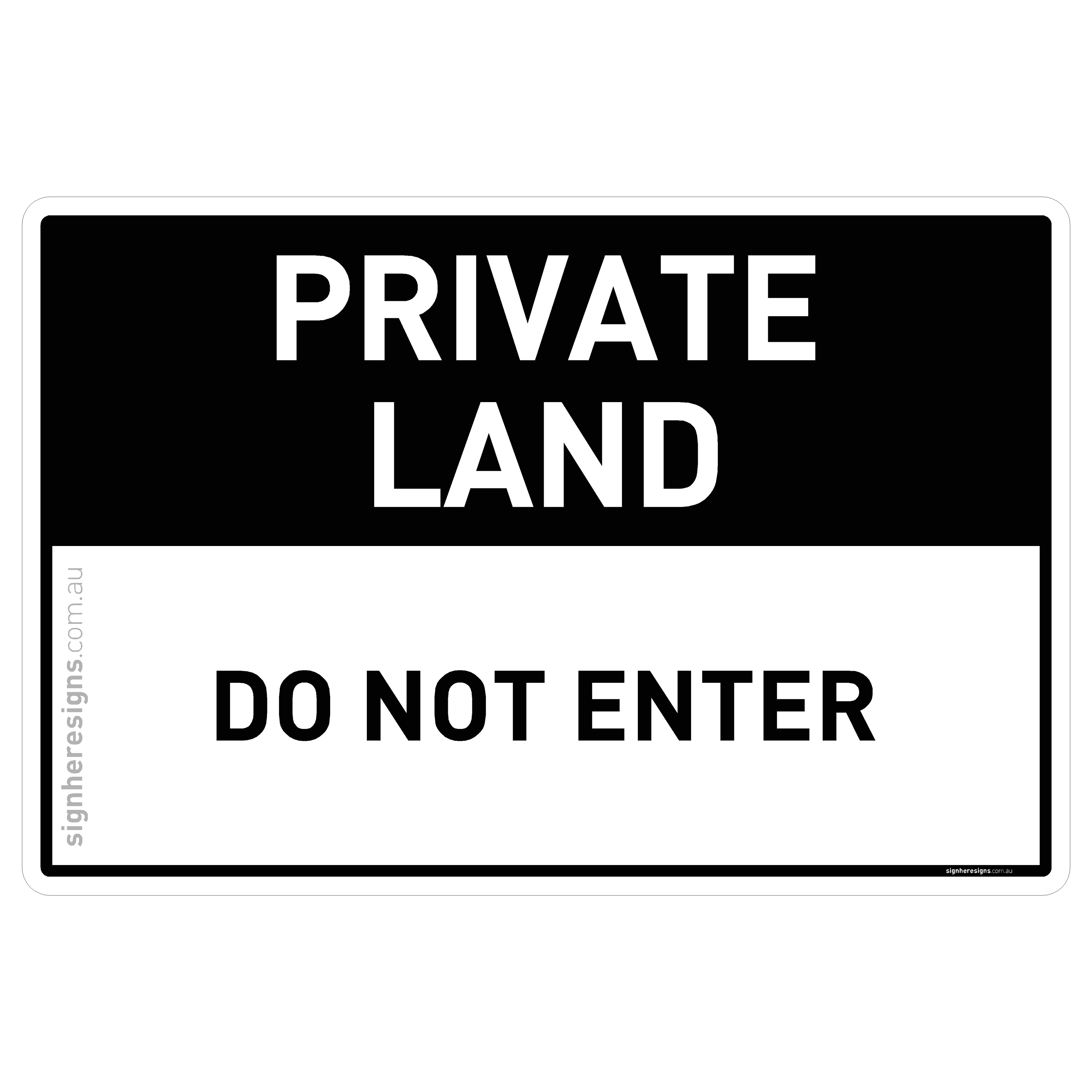 Private Land - Do Not Enter