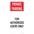 Private Parking - For Authorised Users Only