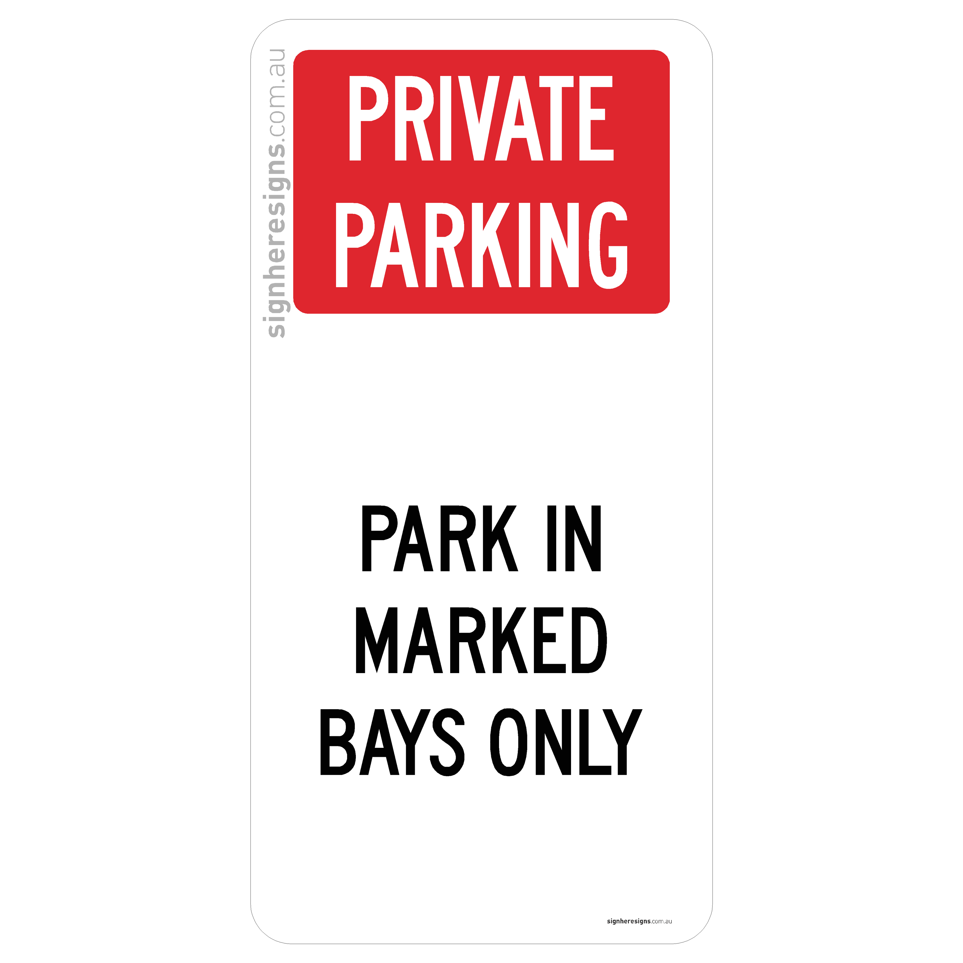 Private Parking - Parking In Marked Bays Only