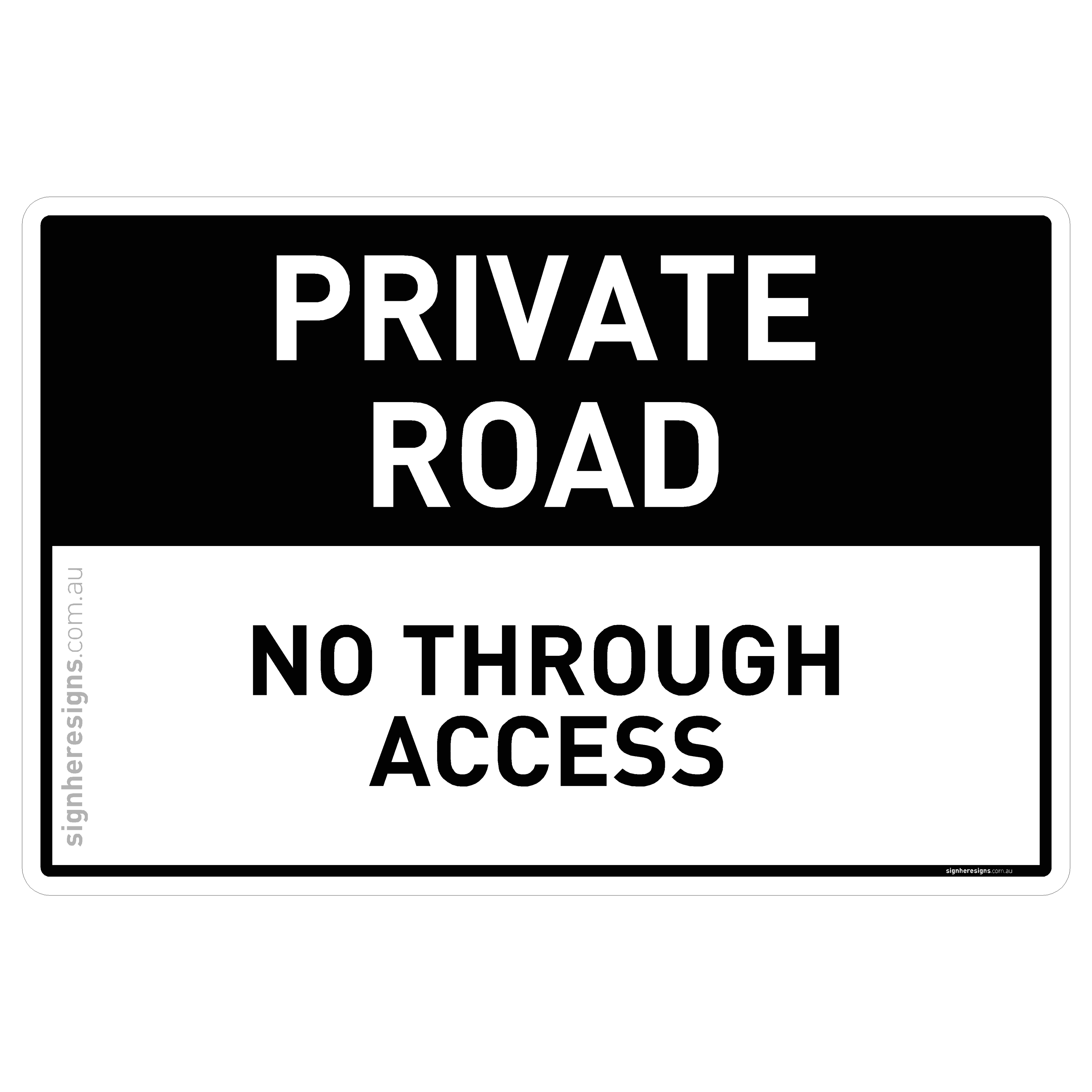 Private Road - No Through Access
