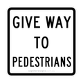 R2-10 Give Way to Pedestrians - Traffic Sign