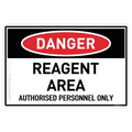 Reagent Area - Authorised Personnel Only - Danger