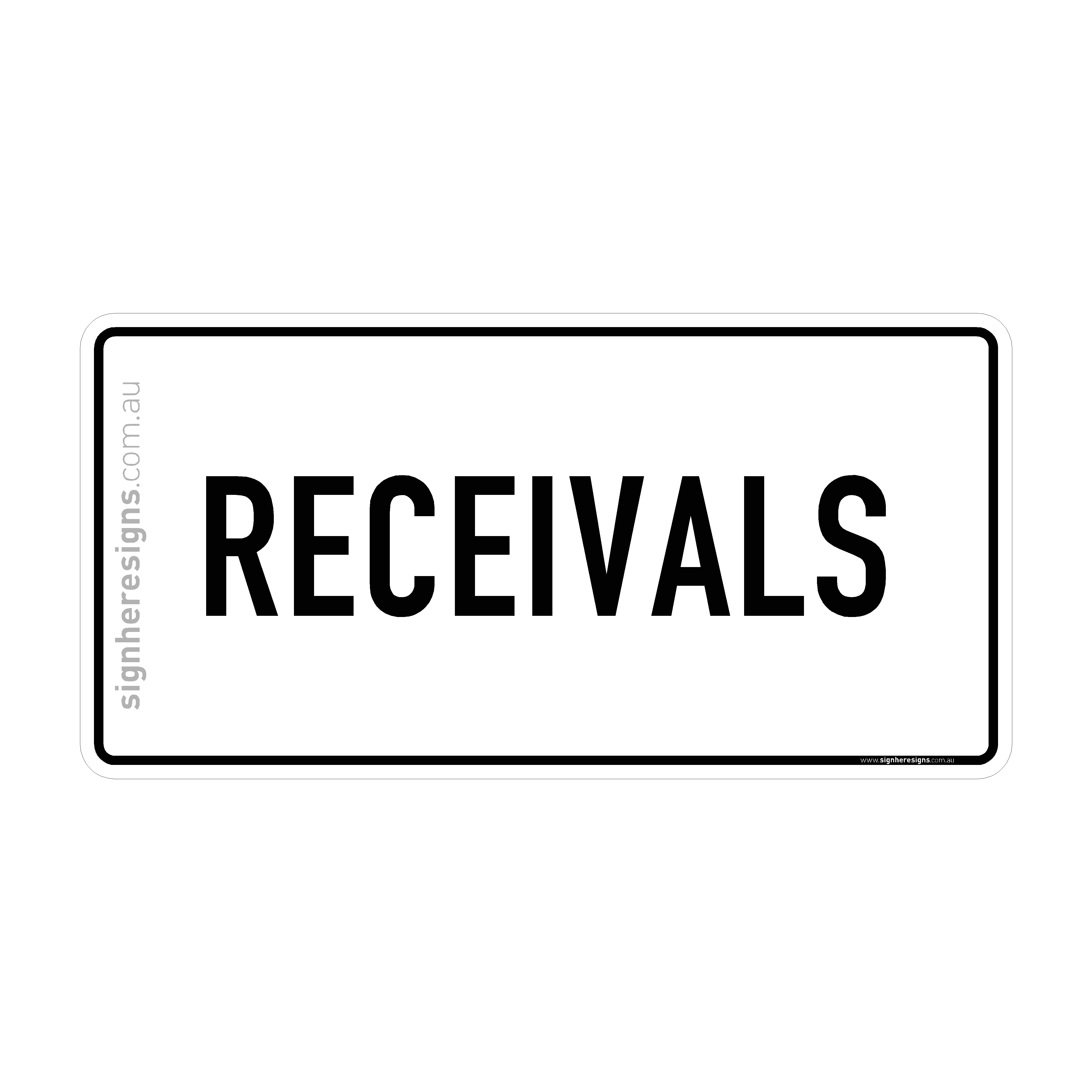 Receivals Sign - Directional – Sign Here Signs