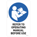 Refer To Operating Manual Before Use