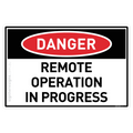 Remote Operation In Progress - Danger