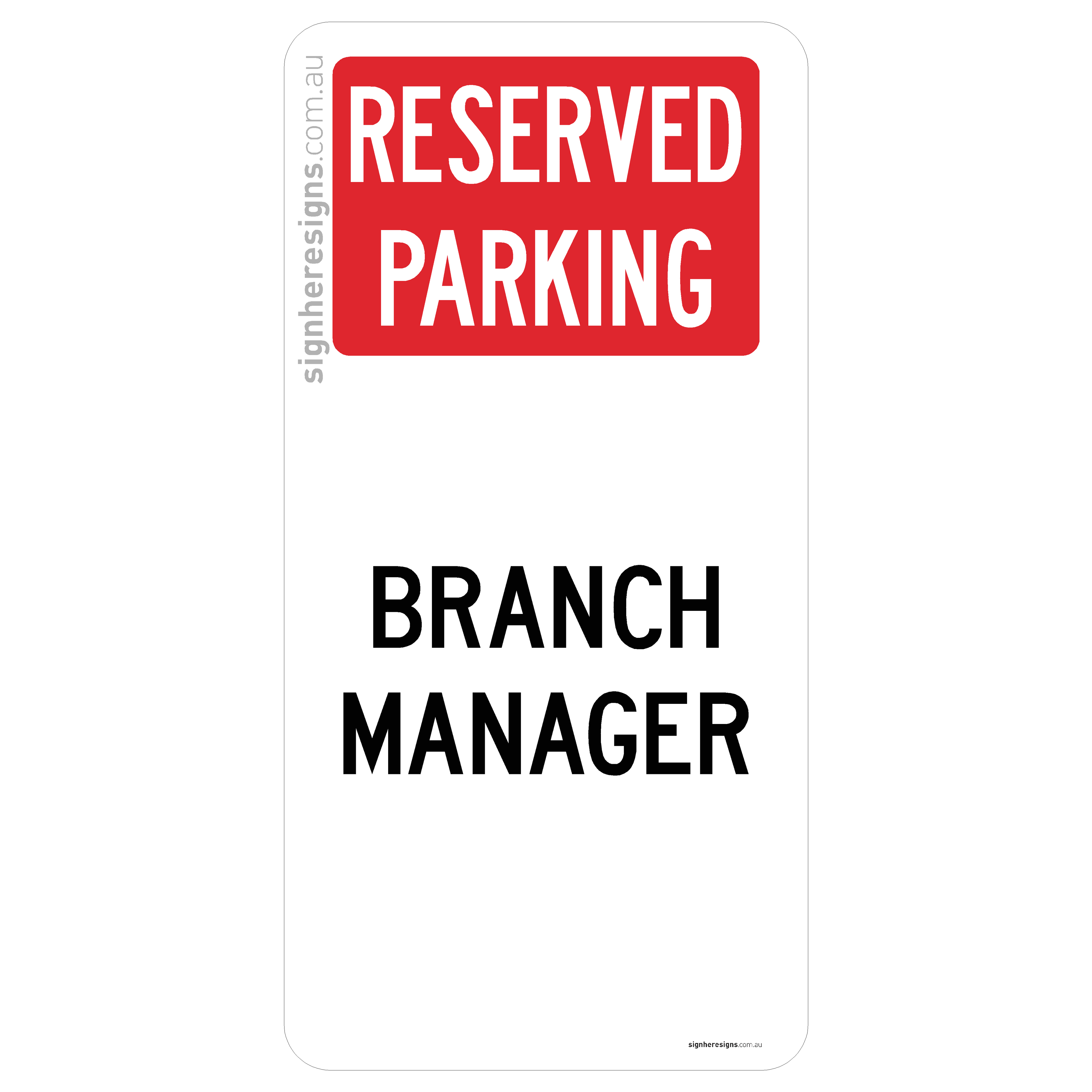 Reserved Parking - Branch Manager