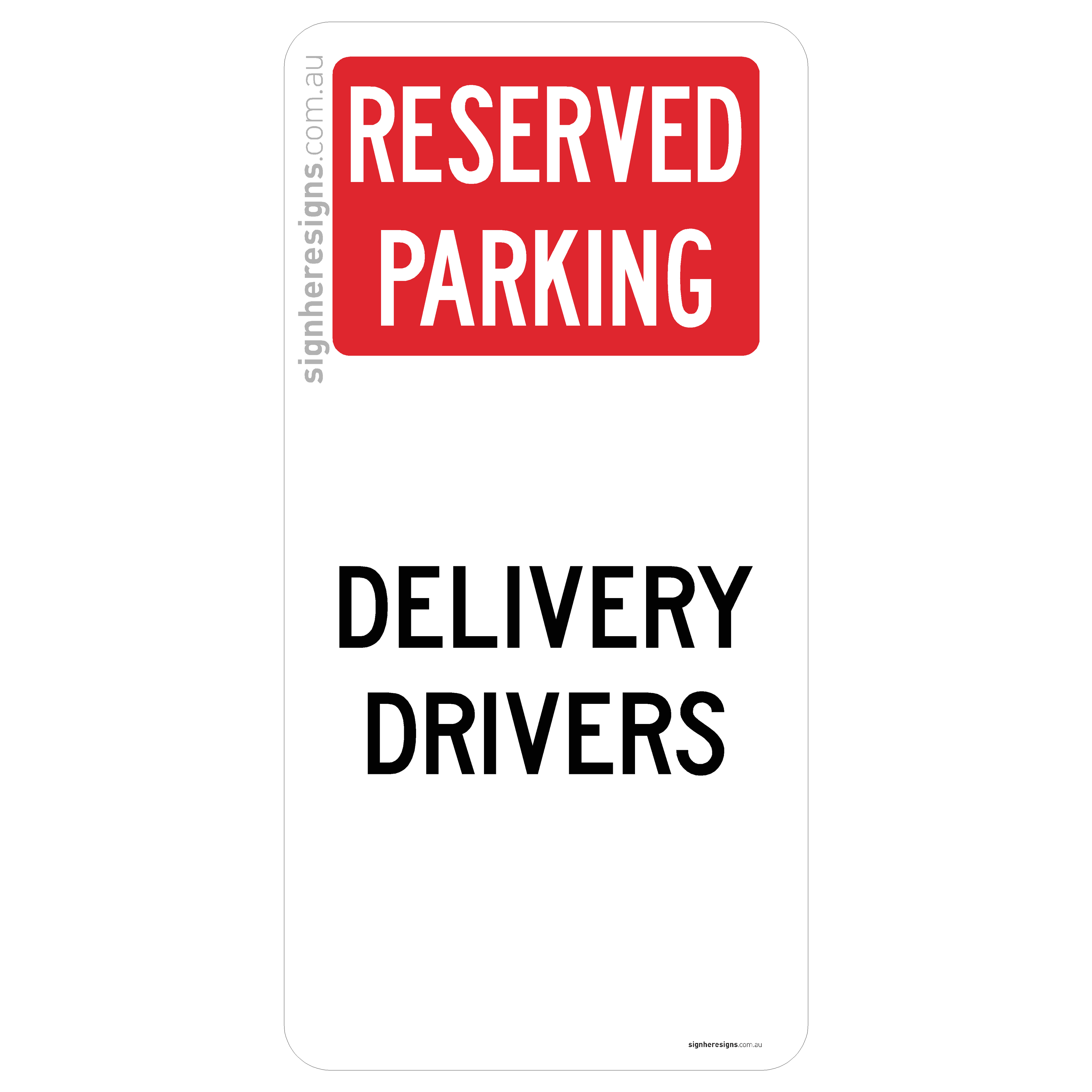 Reserved Parking - Delivery Drivers