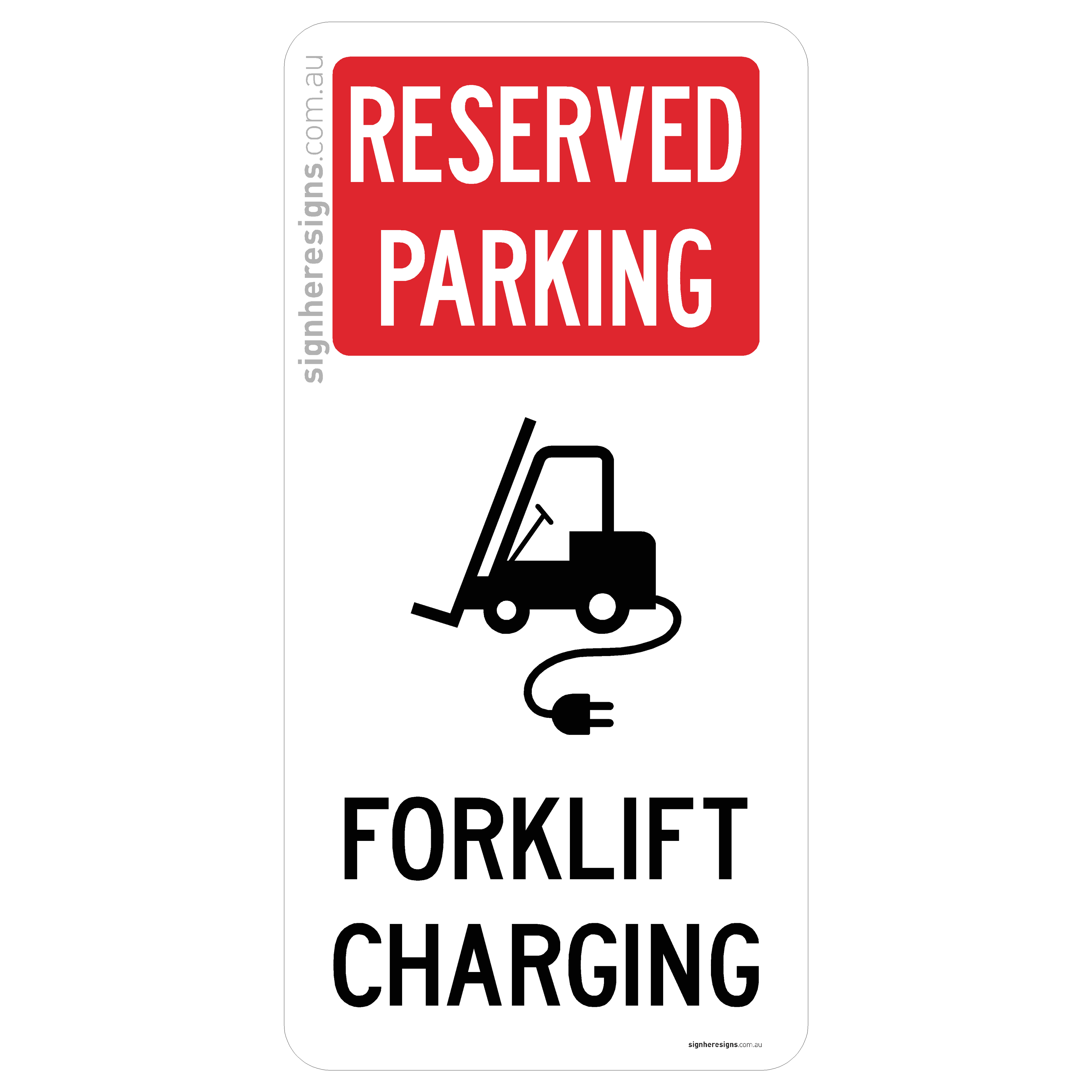 Reserved Parking - Forklift Charging