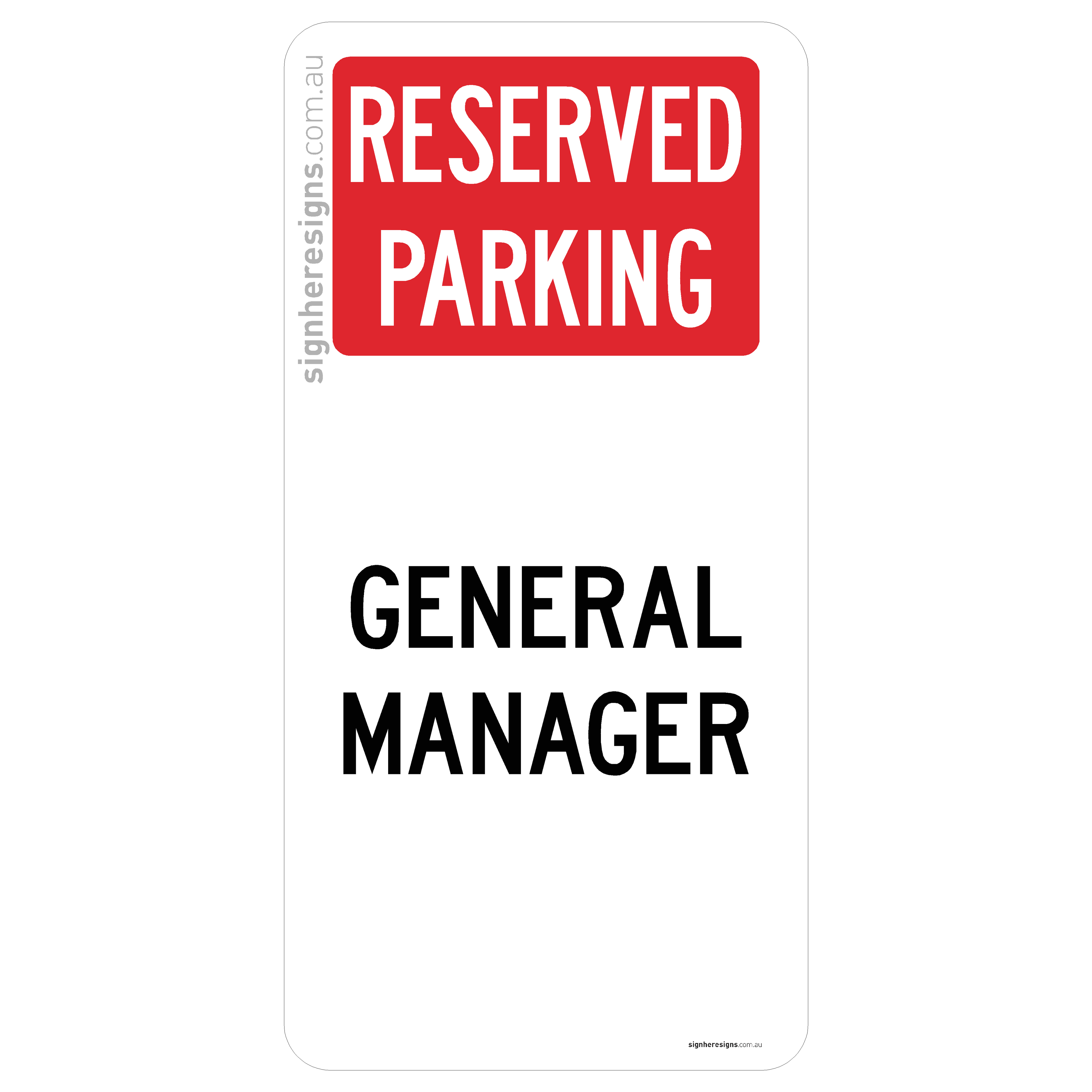 Reserved Parking - General Manager