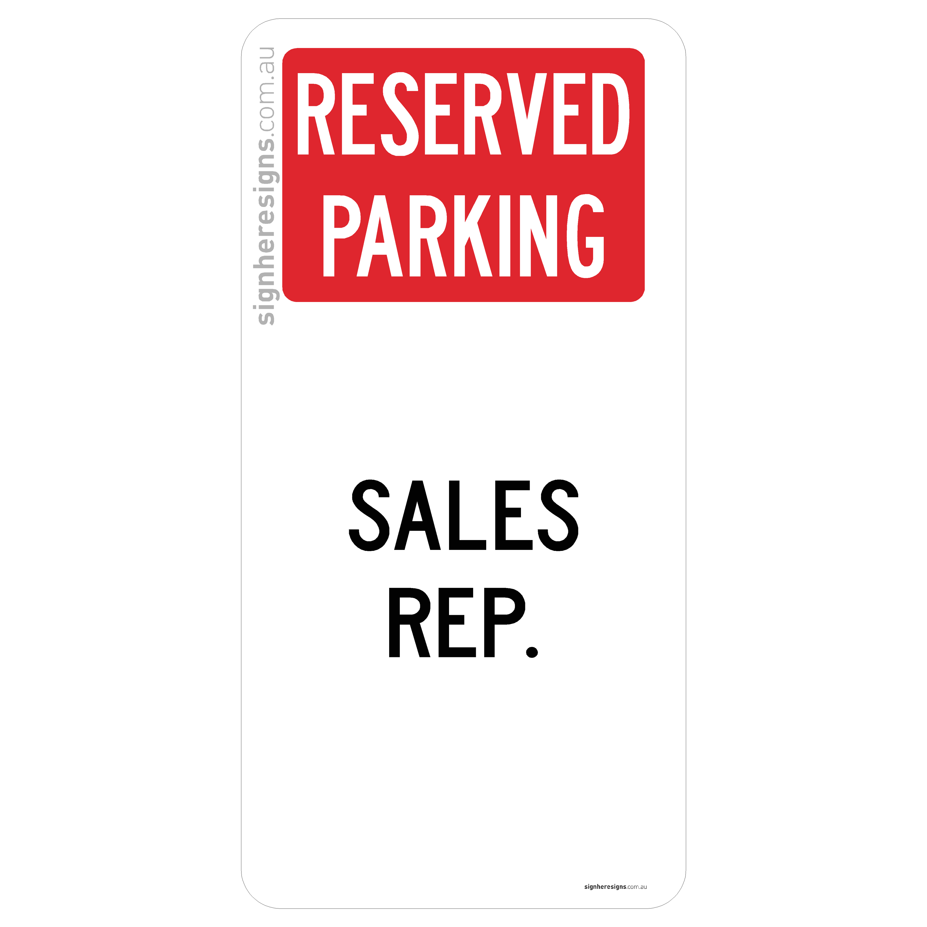 Reserved Parking - Sales Rep.