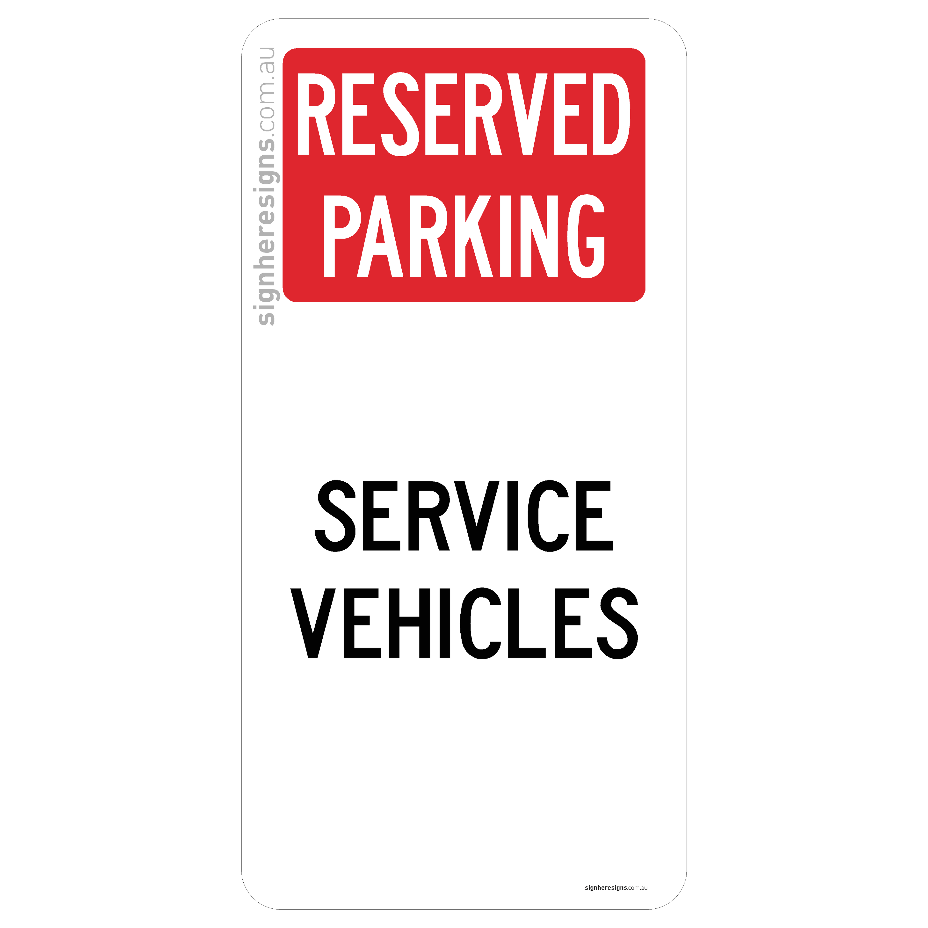 Reserved Parking - Service Vehicles