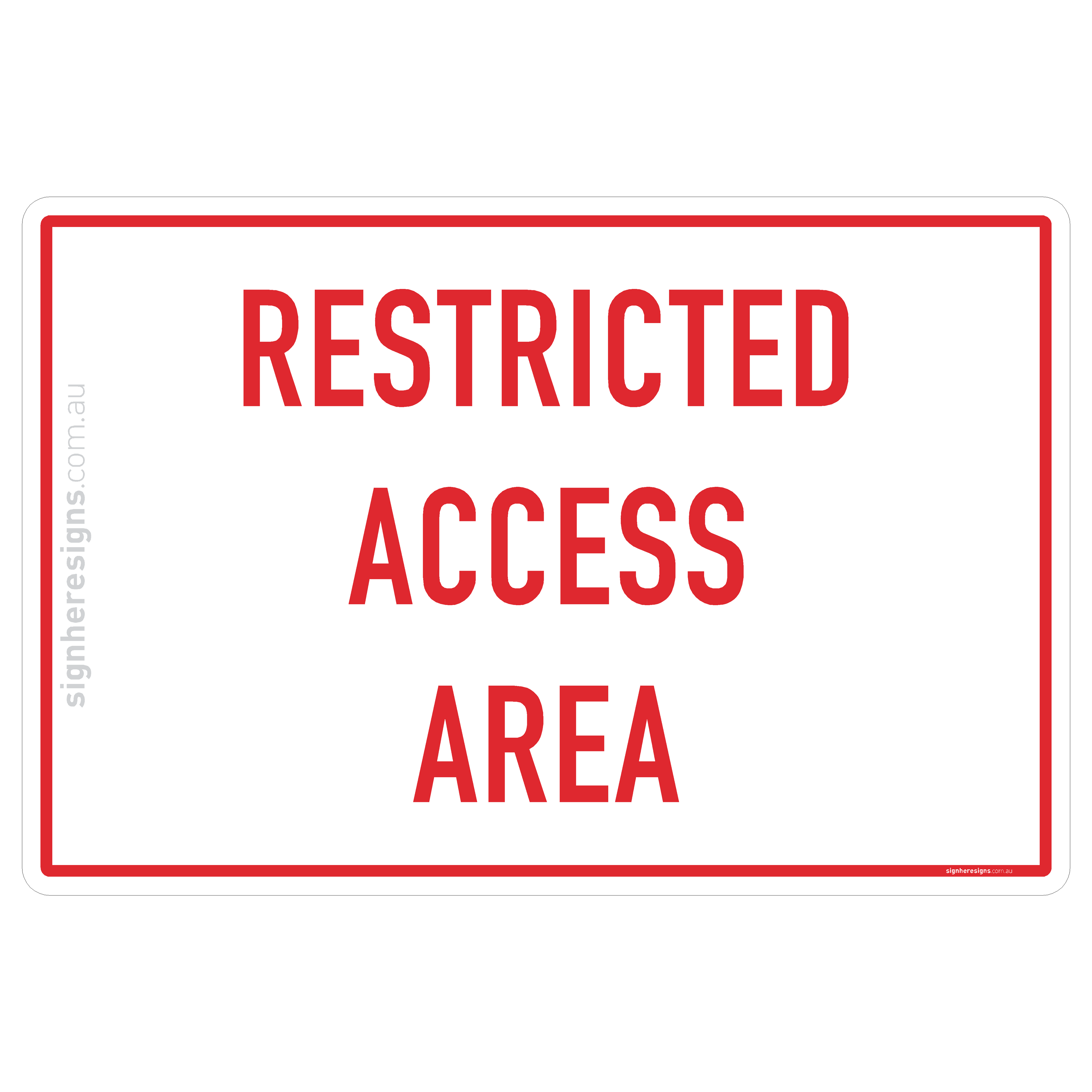 Restricted Access Area