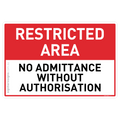 Restricted Area - No Admittance Without Authorisation