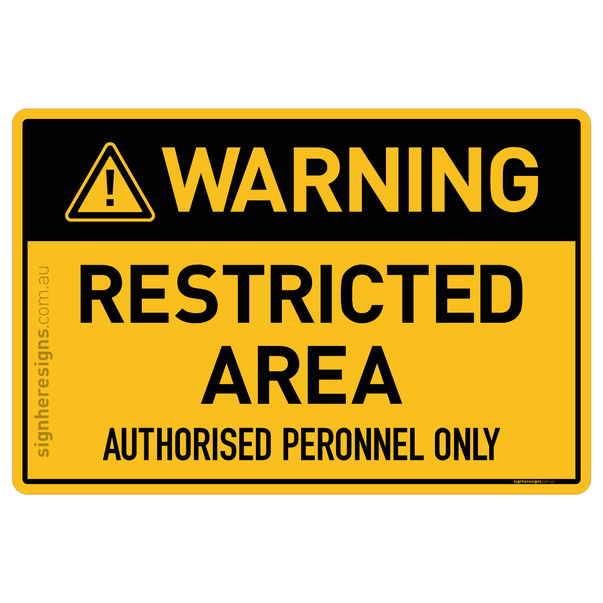 Restricted Area Warning Sign | Buy Online – Sign Here Signs