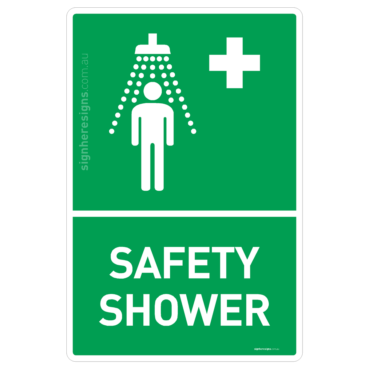 Safety Shower Sign - Safe Condition Sign – Sign Here Signs